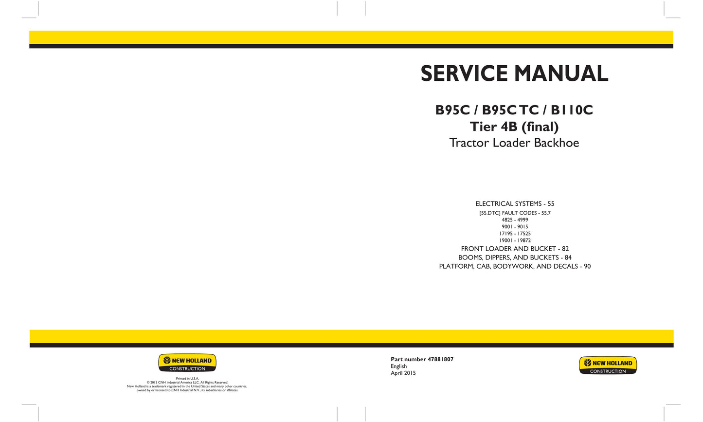 New Holland B95C B95CTC B110C Backhoe Loader Factory Workshop Service Manual 47881807