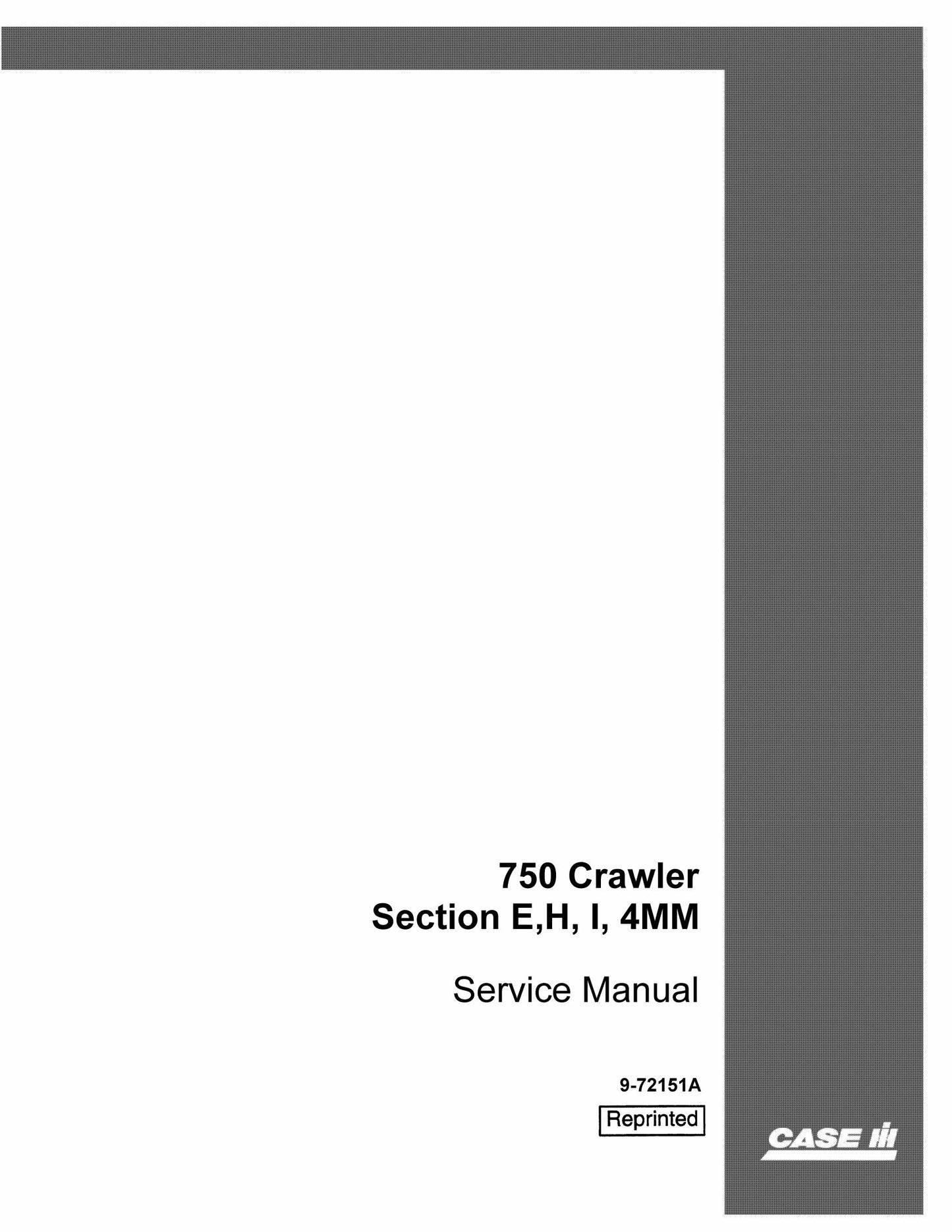 CASE 750 Crawler Bulldozer Factory Workshop Service Manual 9-72151A