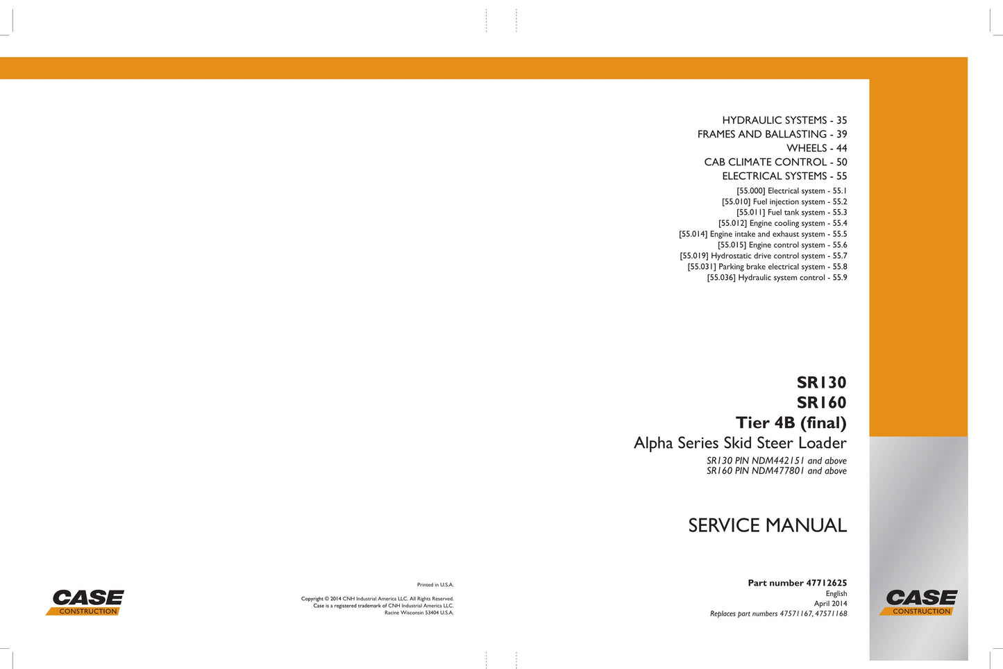 CASE SR130 SR160 Skid Steer Loader Factory Workshop Service Manual 47712625