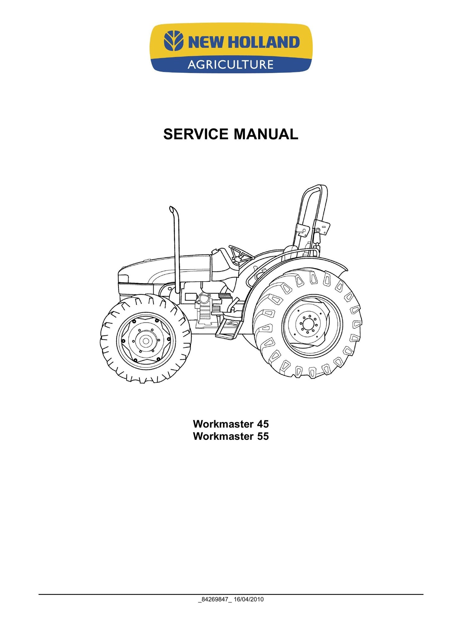 NEW HOLLAND Workmaster 45 Workmaster 55 Tractor Factory Workshop Service Manual 84269847