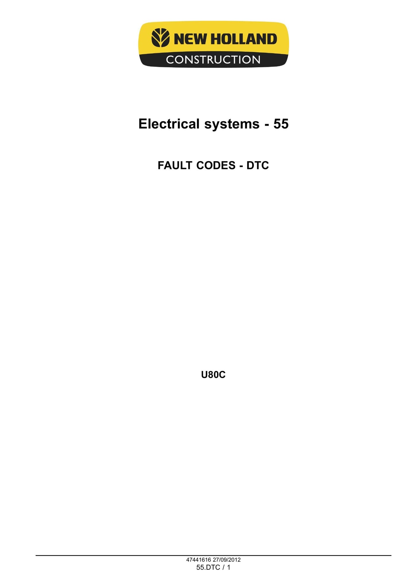 NEW HOLLAND Fault Codes Factory Workshop Service Manual 47441616