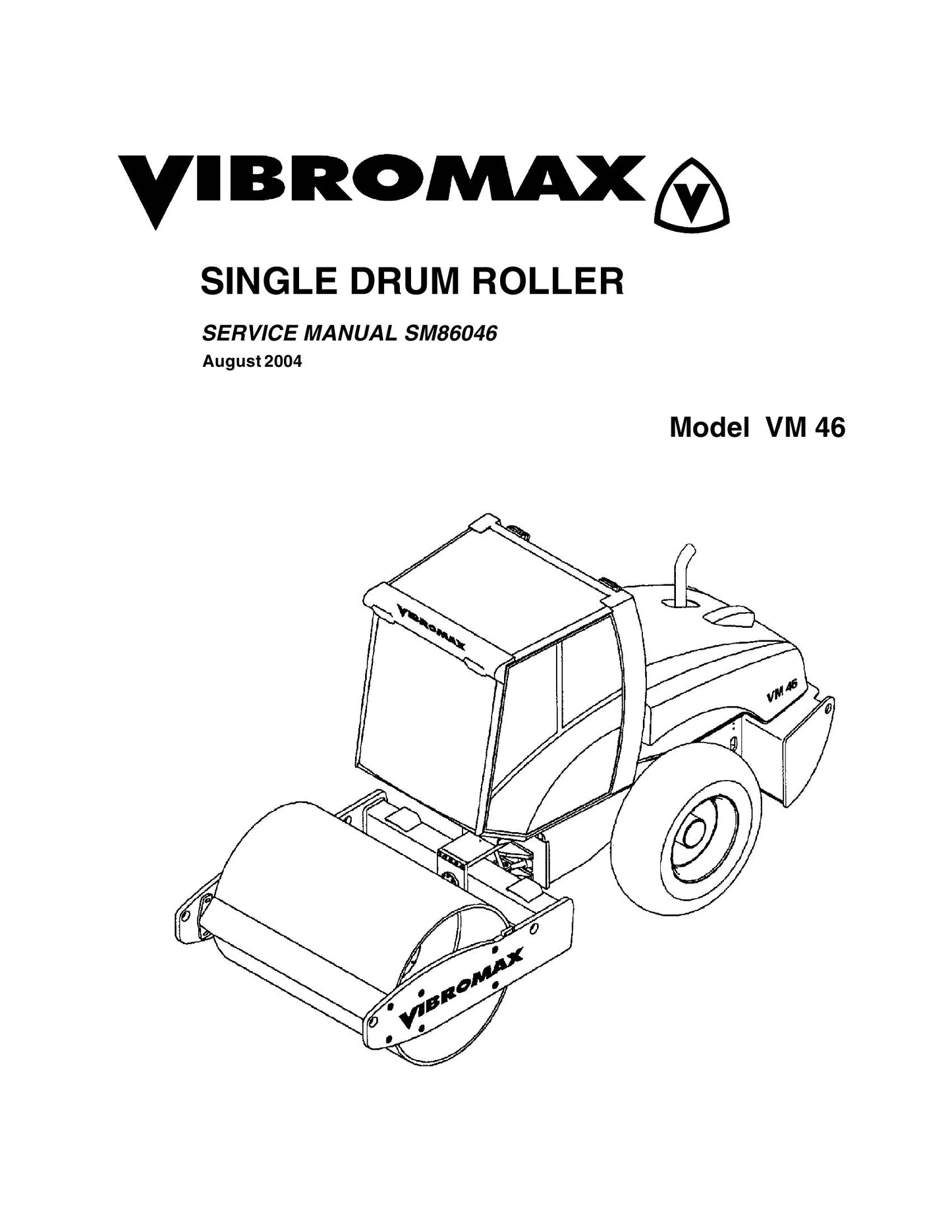 VIBROMAX VM 46 Single Drum Roller Factory Workshop Service Manual SM86046