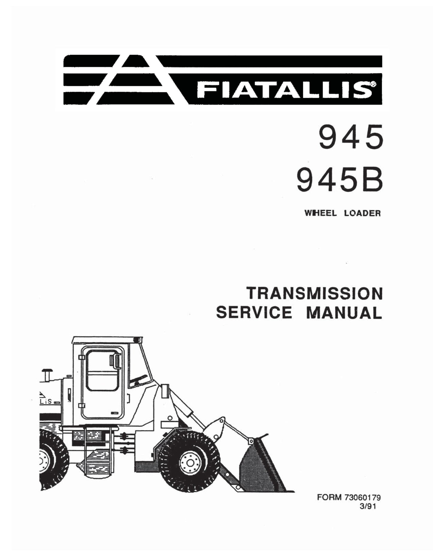 FIATALLIS 945 945B Wheel Loader Transmission Factory Workshop Service Manual FORM 73060179