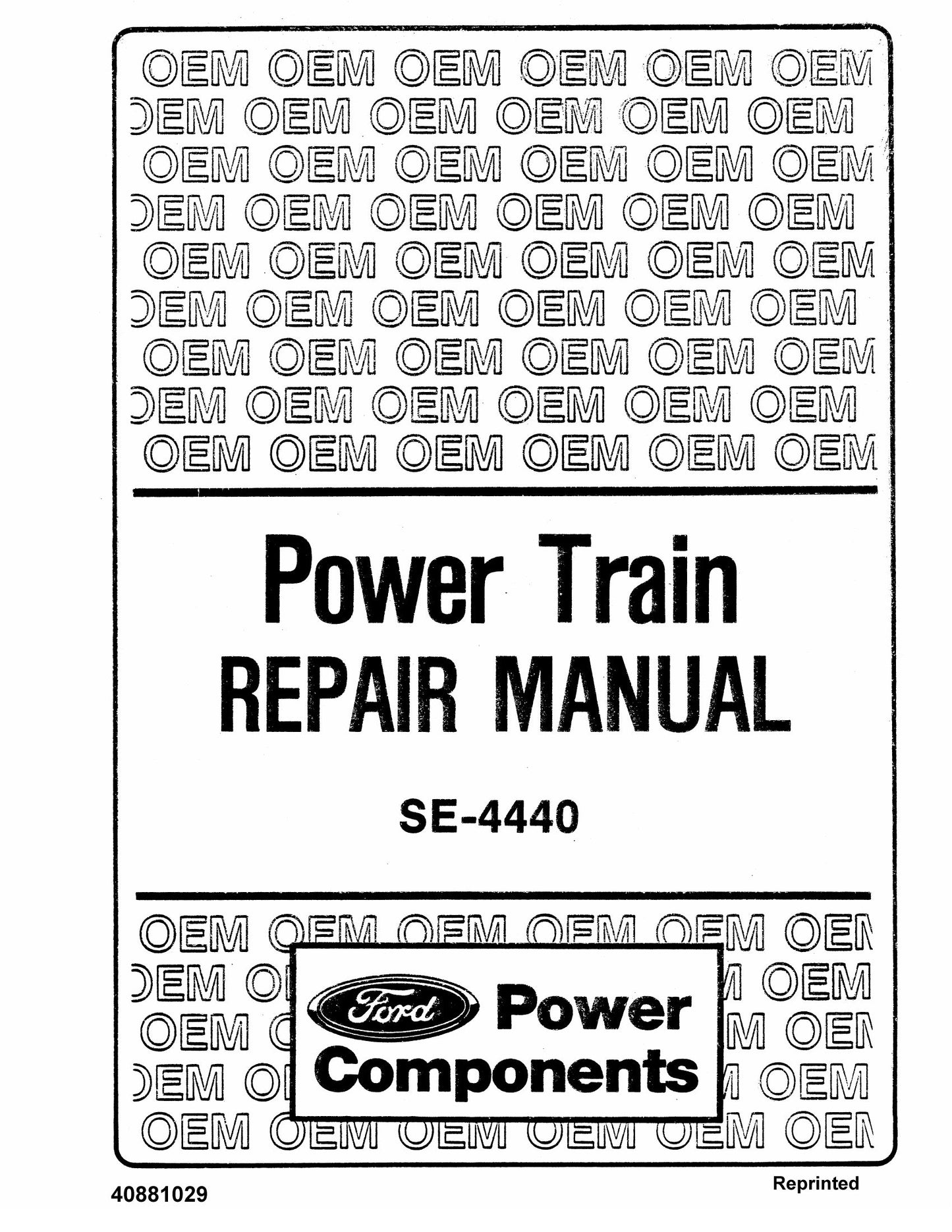 Ford Tractor Power Train Factory Workshop Repair Manual SE-4440