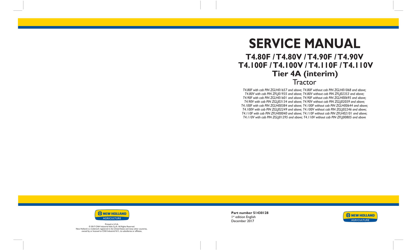 New Holland T4.80F T4.80V T4.90F T4.90V T4.100F T4.100V T4.110F T4.110V Tractor Factory Workshop Service Manual 51430128
