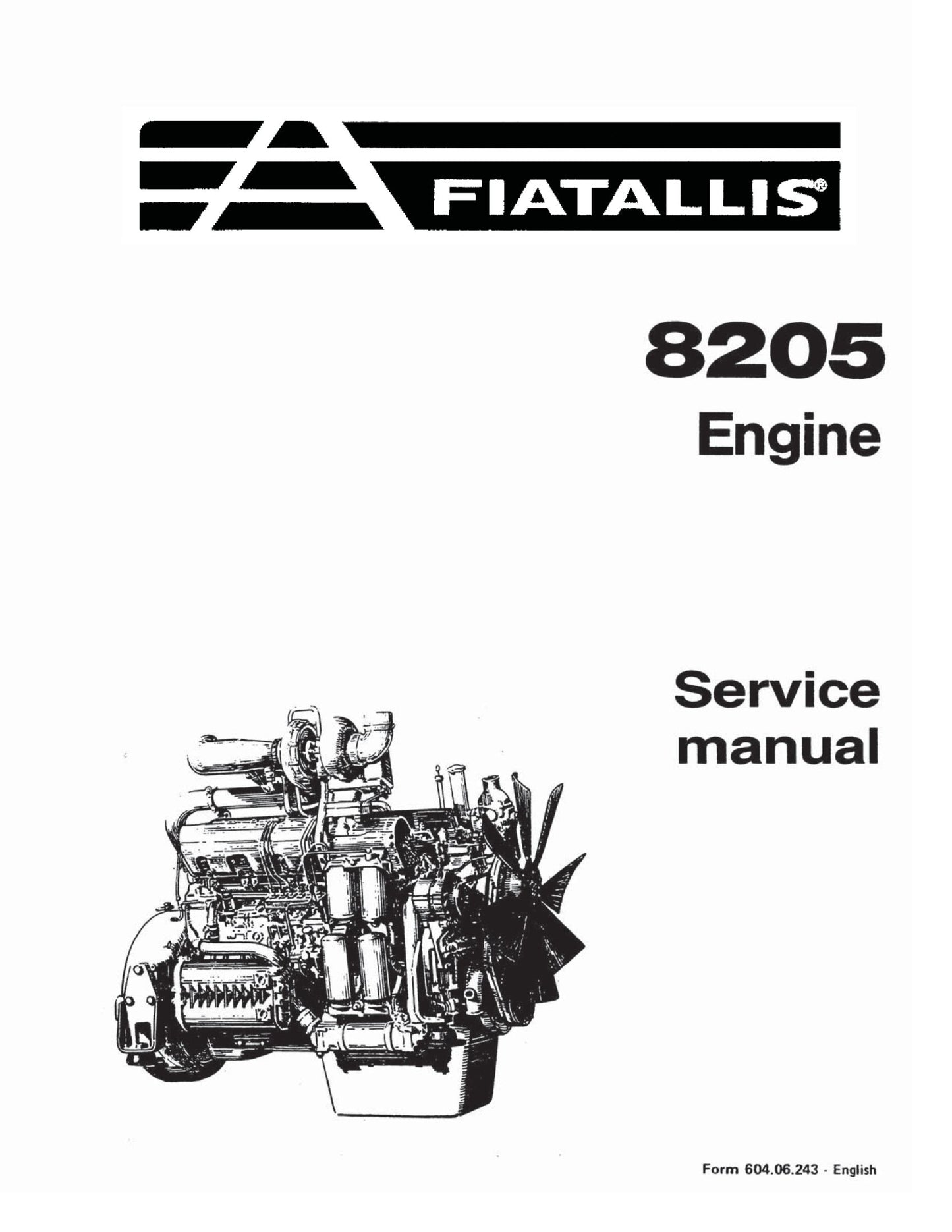 FIATALLIS 8205 Engine Factory Workshop Service Manual Form 604.06.243