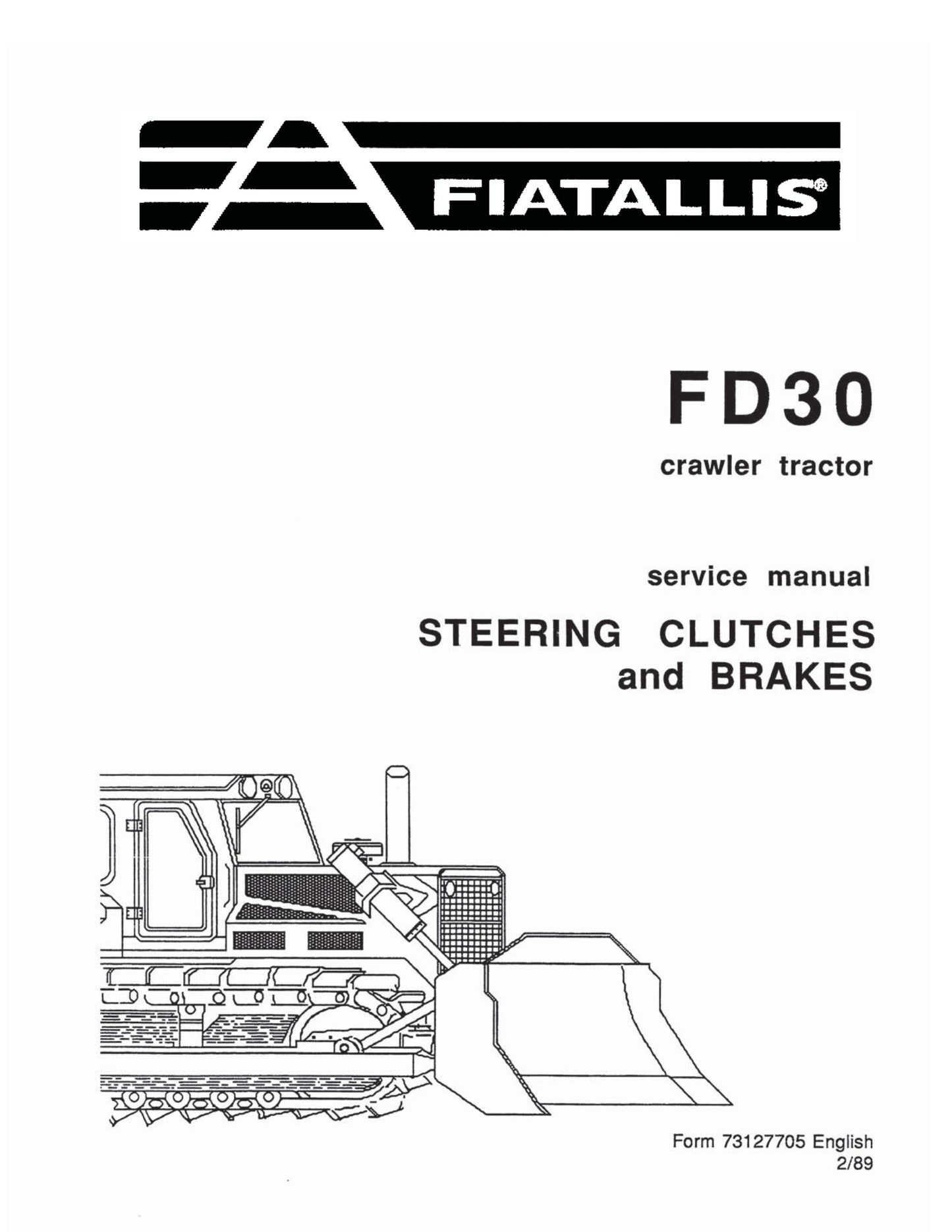 FIATALLIS FD30 Crawler Tractor Factory Workshop Service Manual 73127705