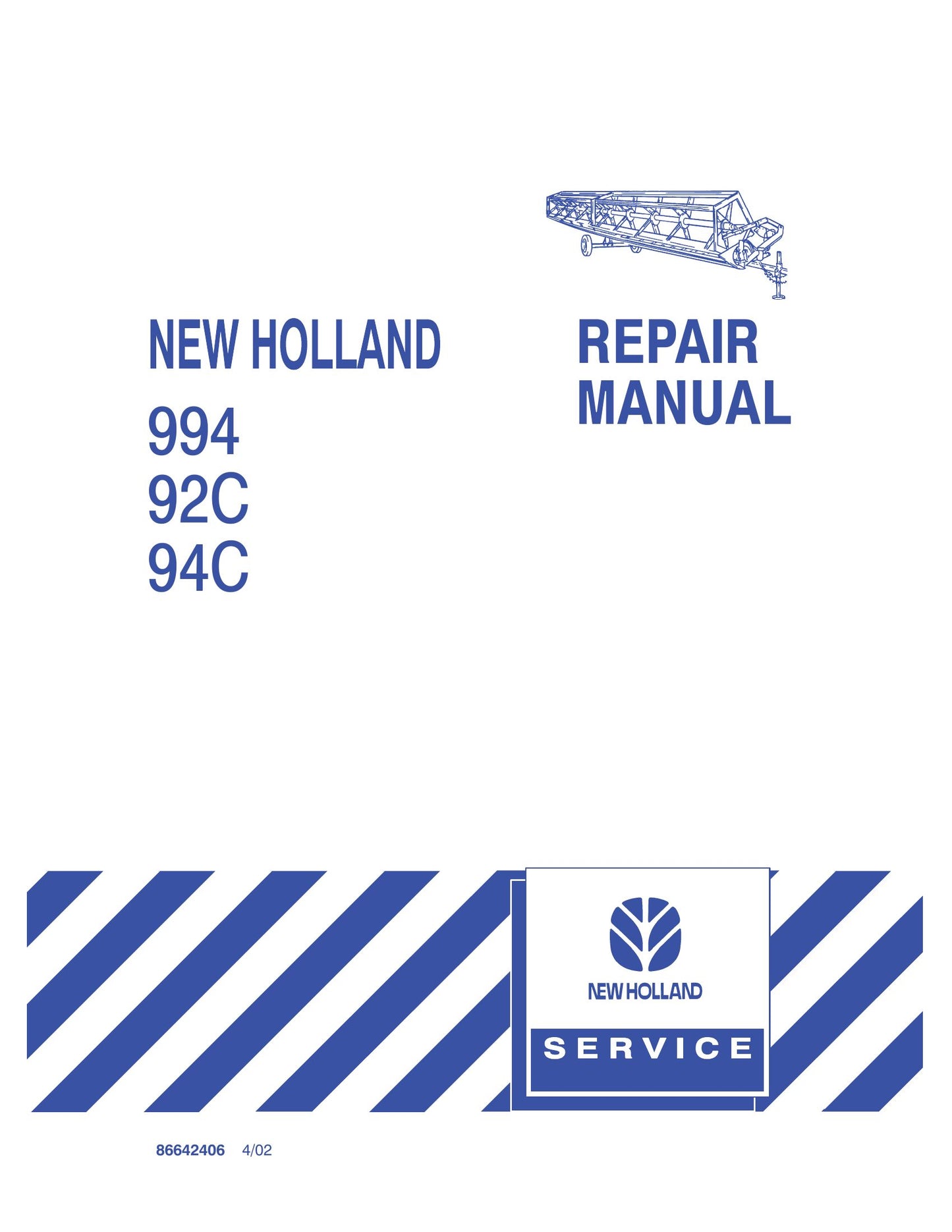 New Holland 994 92C 94C Header Factory Workshop Repair Manual 86642406