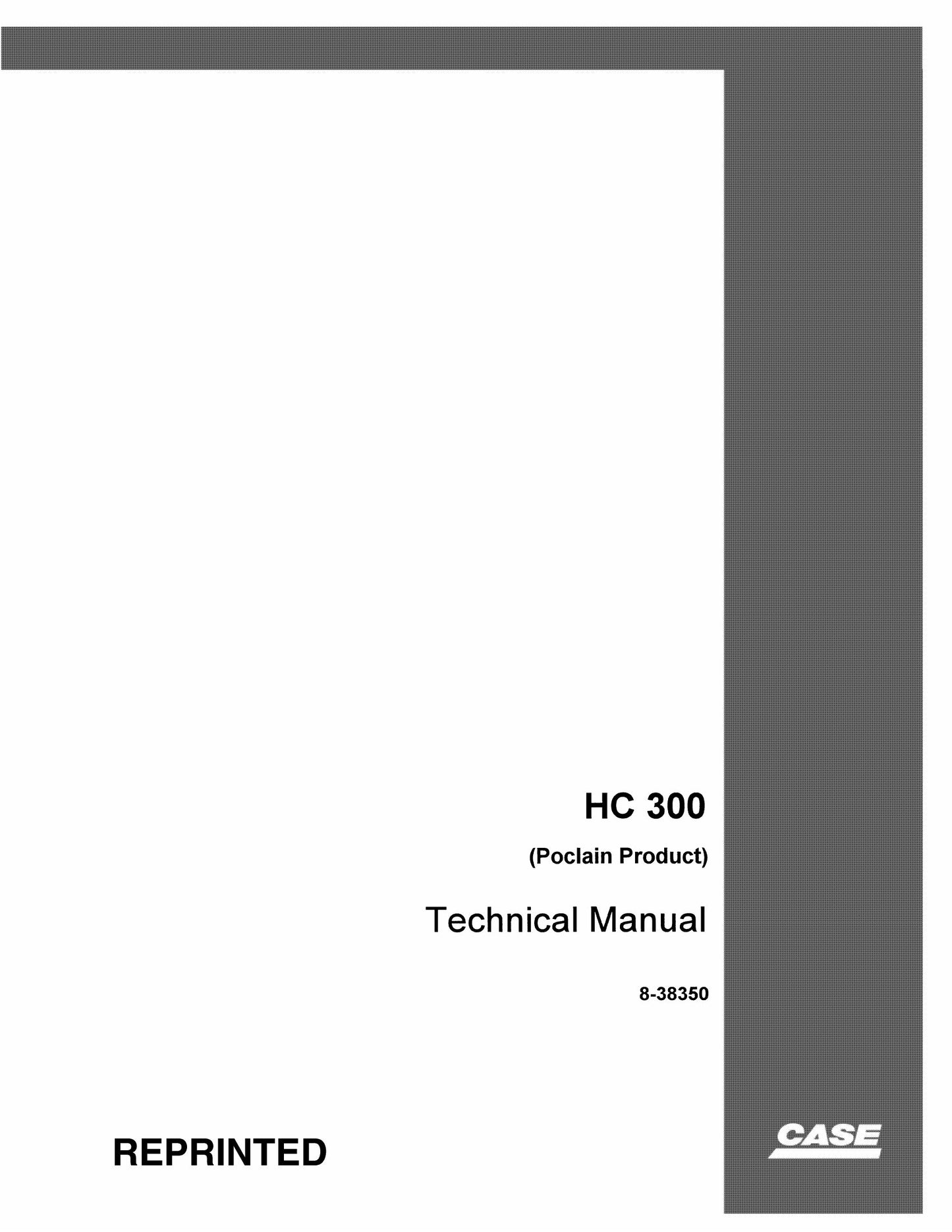 CASE HC 300 Crawler Excavator Factory Workshop Technical Manual 8-38350