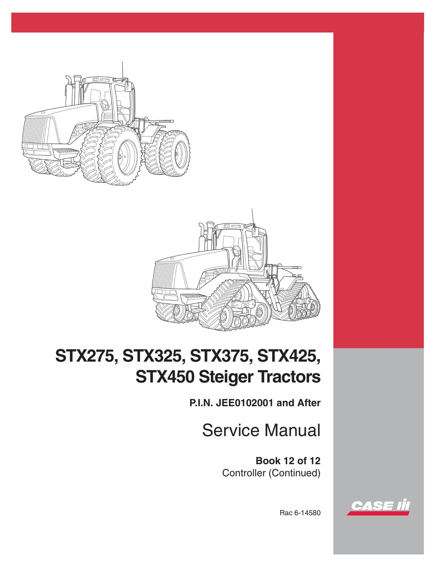 CASE STX275 STX325 STX375 STX425 STX450 Tractor Factory Workshop Service Manual 6-14580