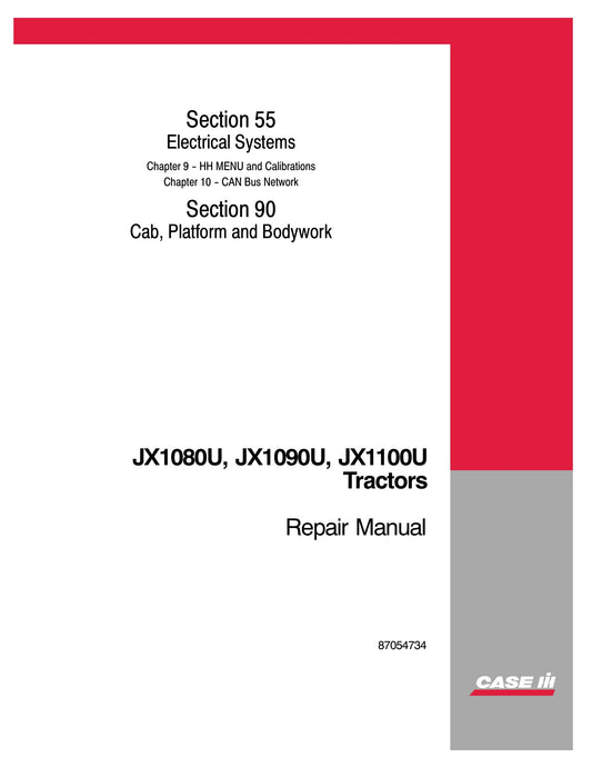CASE IH JX1080U JX1090U JX1100U Tractor Factory Workshop Repair Manual 87054734