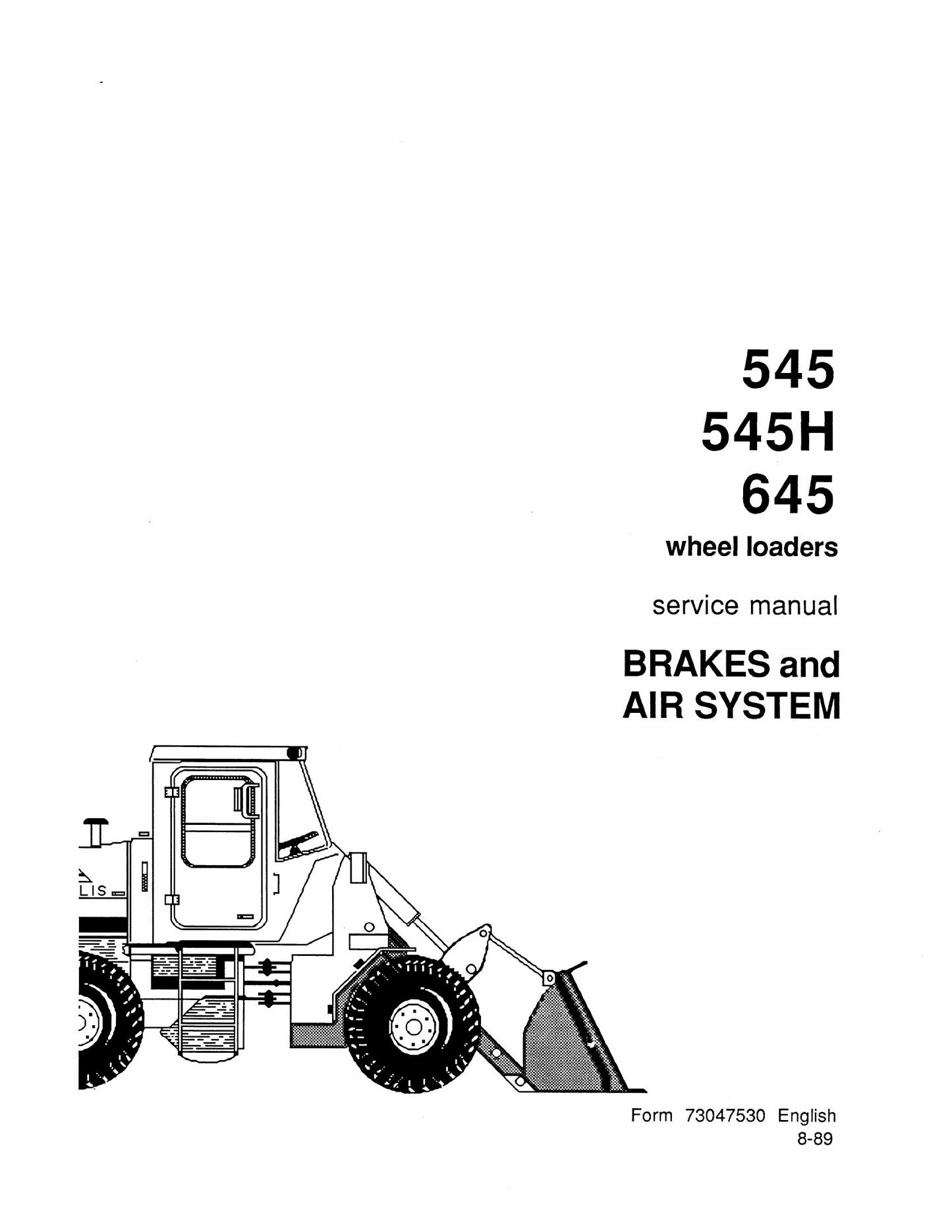 FIAT-ALLIS 545 545H 645 Wheel Loader Factory Workshop Service Manual 73047530
