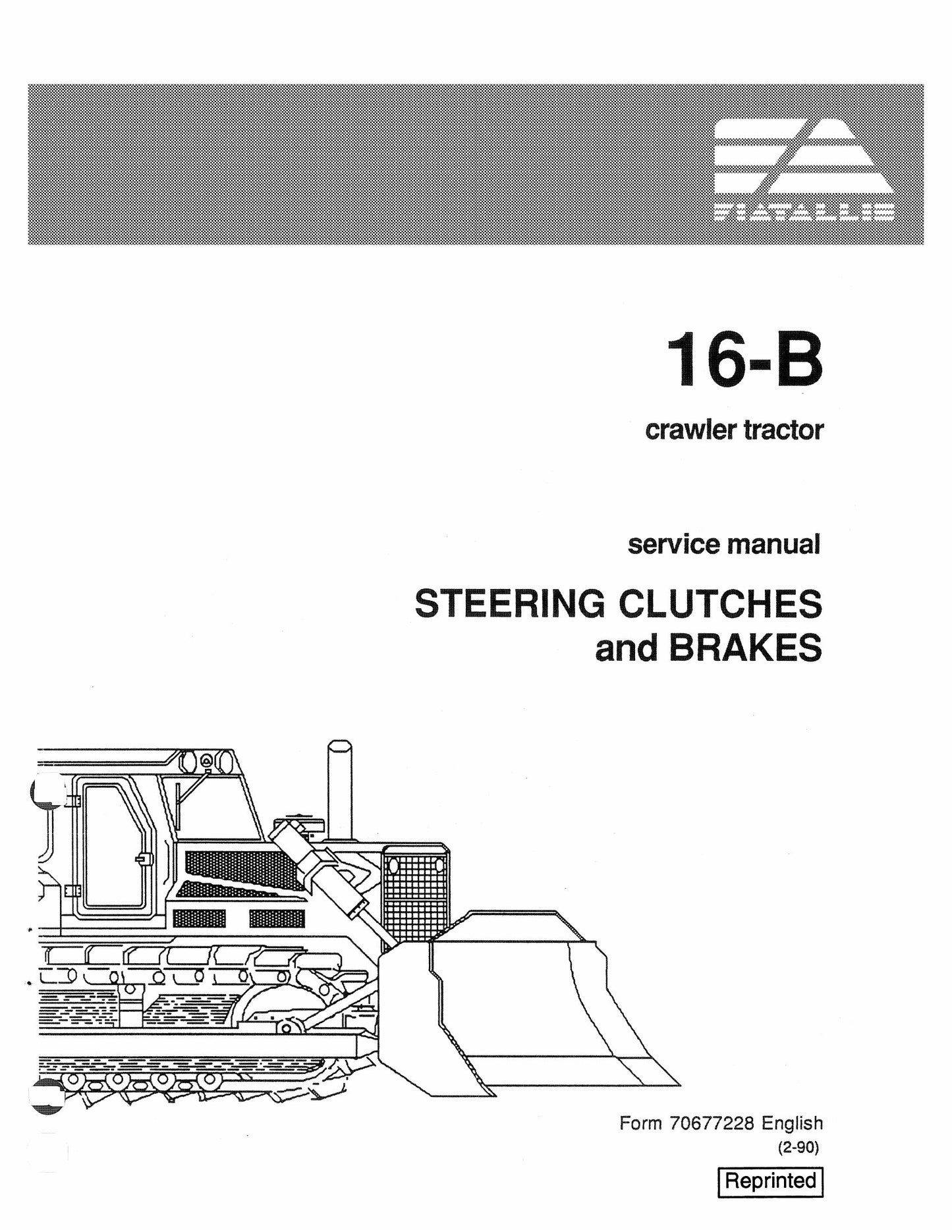 FIAT-ALLIS 16-B Crawler Tractor Factory Workshop Service Manual 70677228