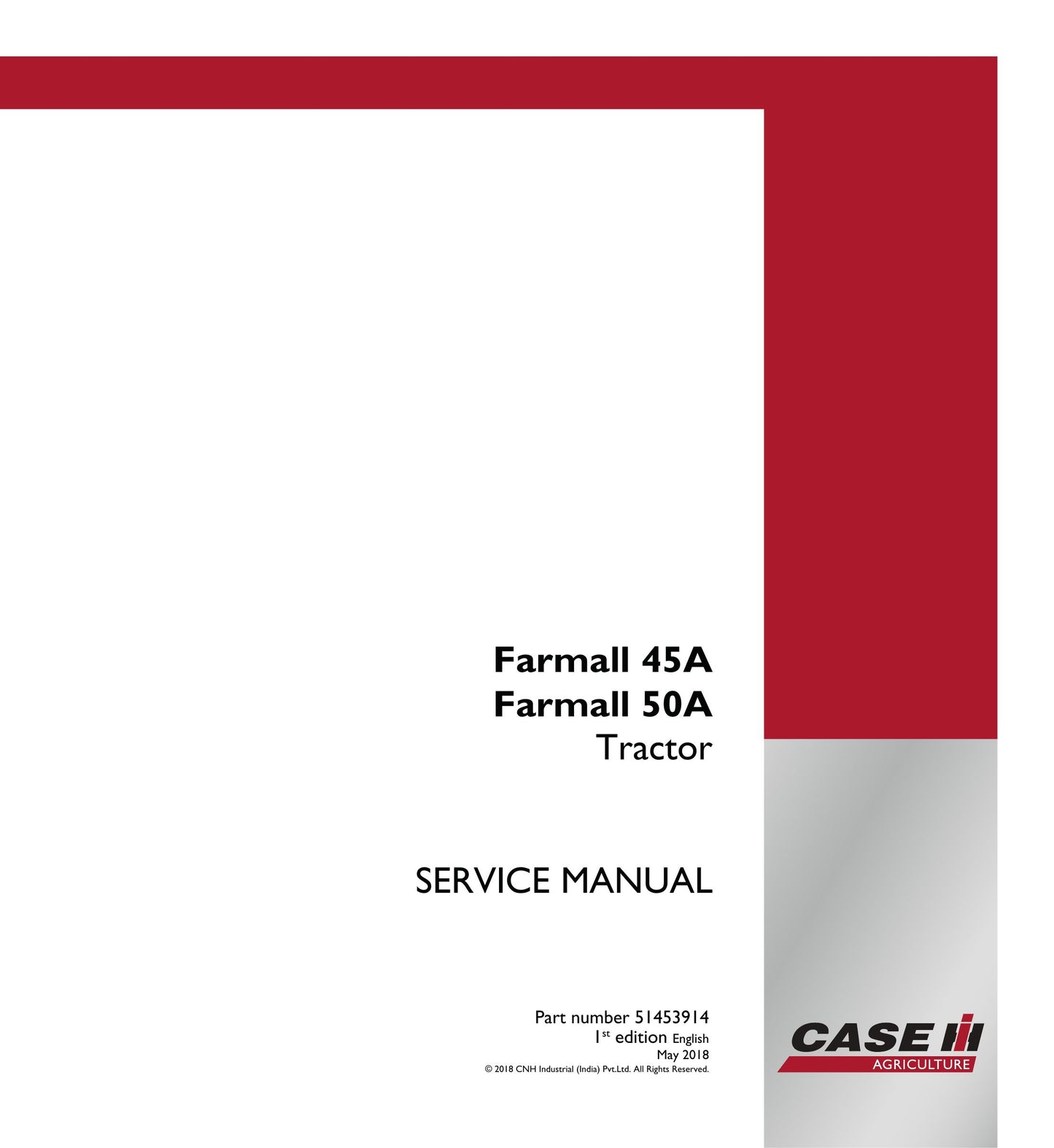 CASE Farmall 45A Farmall 50A Tractor Factory Workshop Service Manual 51453914