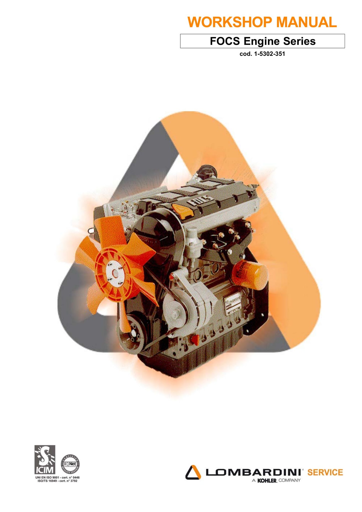 LOMBARDINI FOCS Engine Series Engine Workshop Manual 1-5302-351