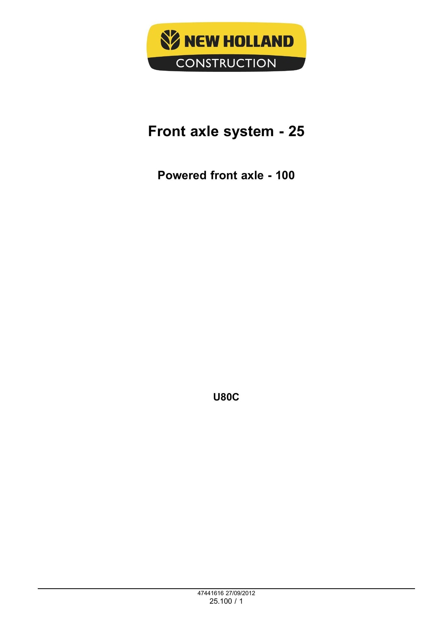 NEW HOLLAND U80C Axle Factory Workshop Service Manual 47441616