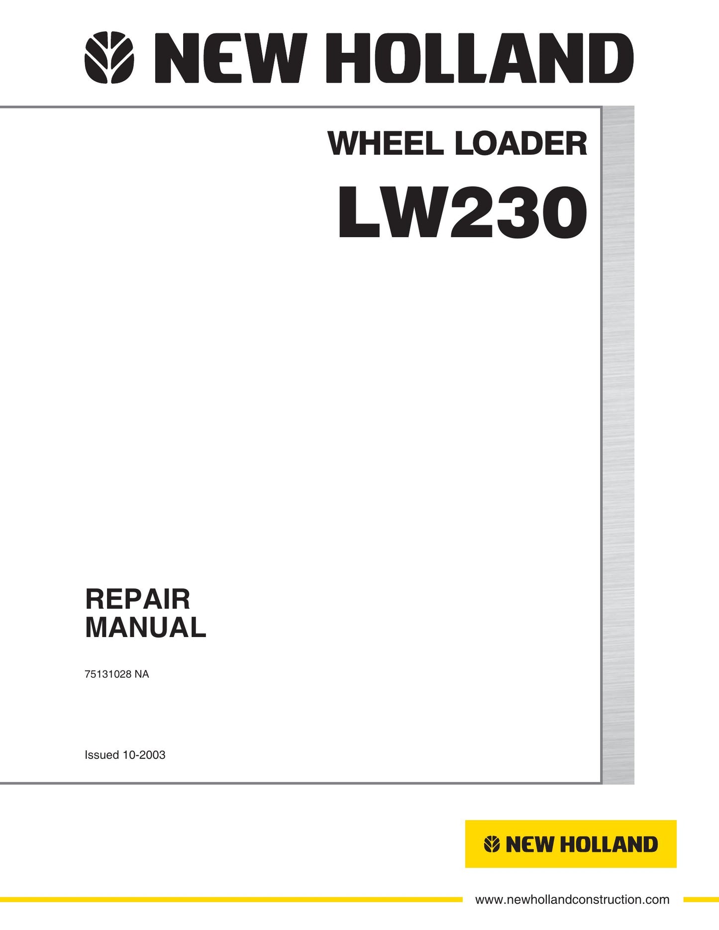 New Holland LW230 Wheel Loader Factory Workshop Repair Manual 75131028