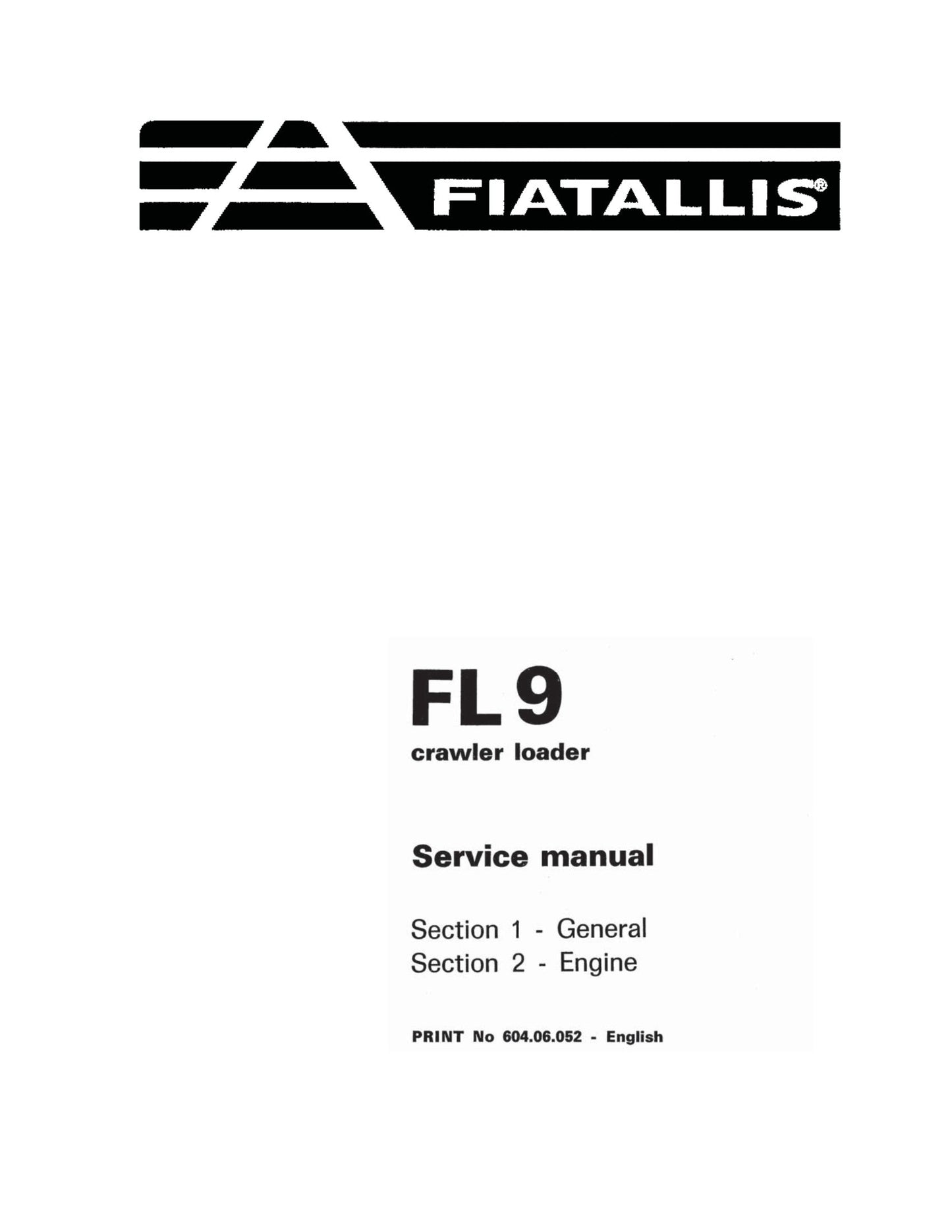 FIATALLIS FL9 Crawler Loader Factory Workshop Service Manual 604.06.052