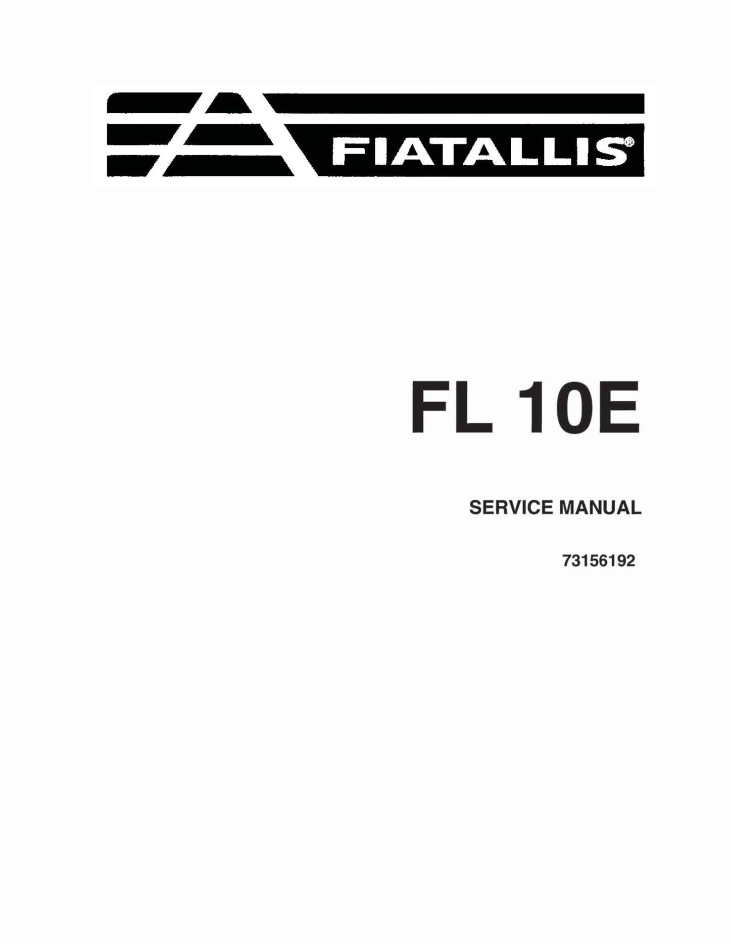 Fiatallis FL10E Crawler Loader Factory Workshop Service Manual 73156192