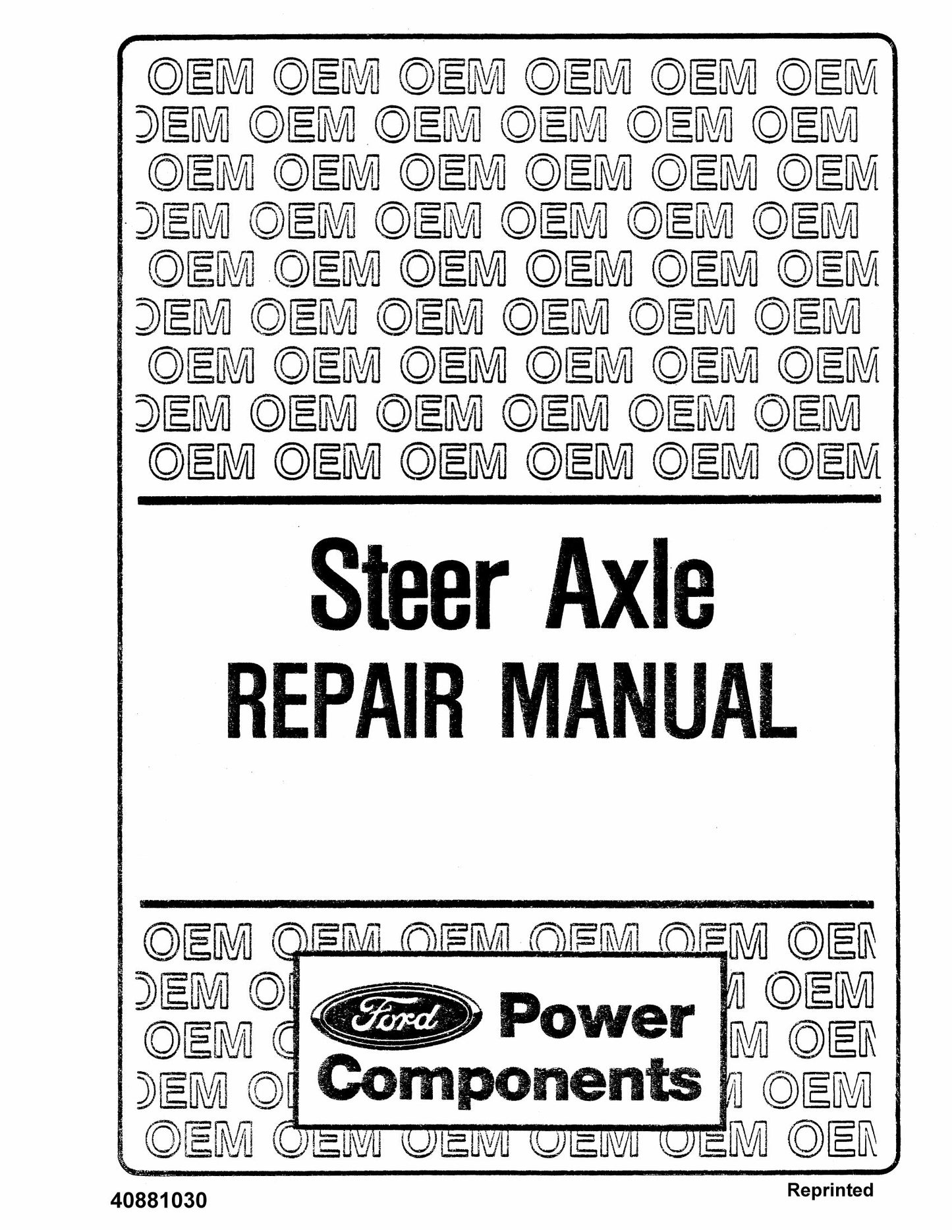 Ford 550 555 Tractor Steer Axle Factory Workshop Repair Manual 40881030