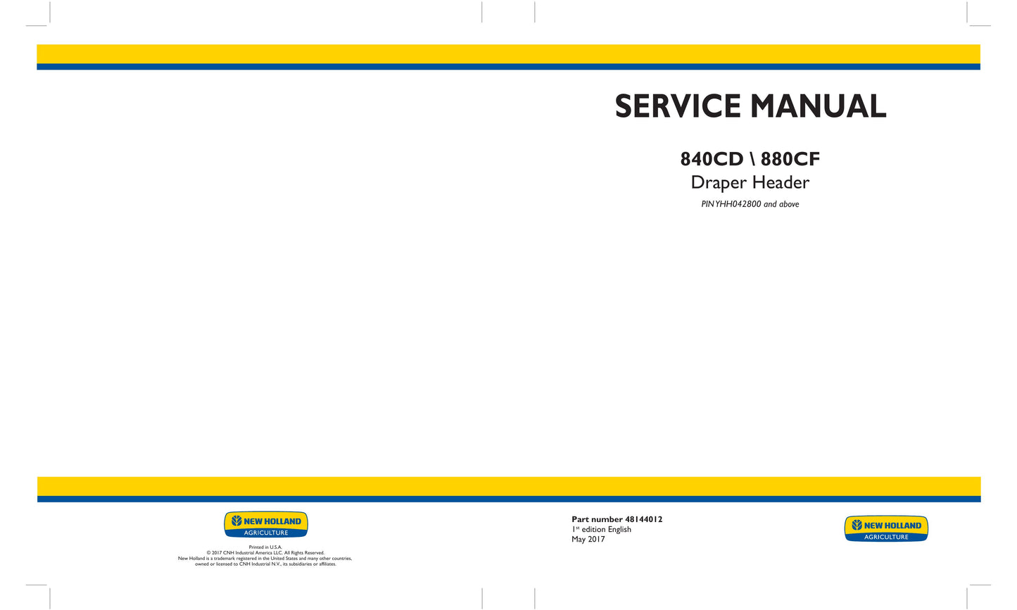 New Holland 840CD 880CF Draper Header Factory Workshop Service Manual 48144012