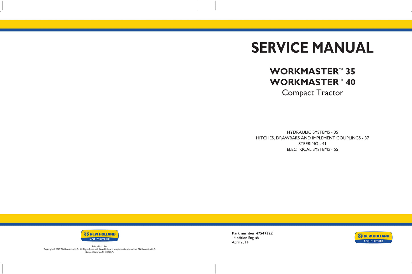 New Holland WORKMASTER 35 WORKMASTER 40 Compact Tractor Factory Workshop Service Manual 47547321