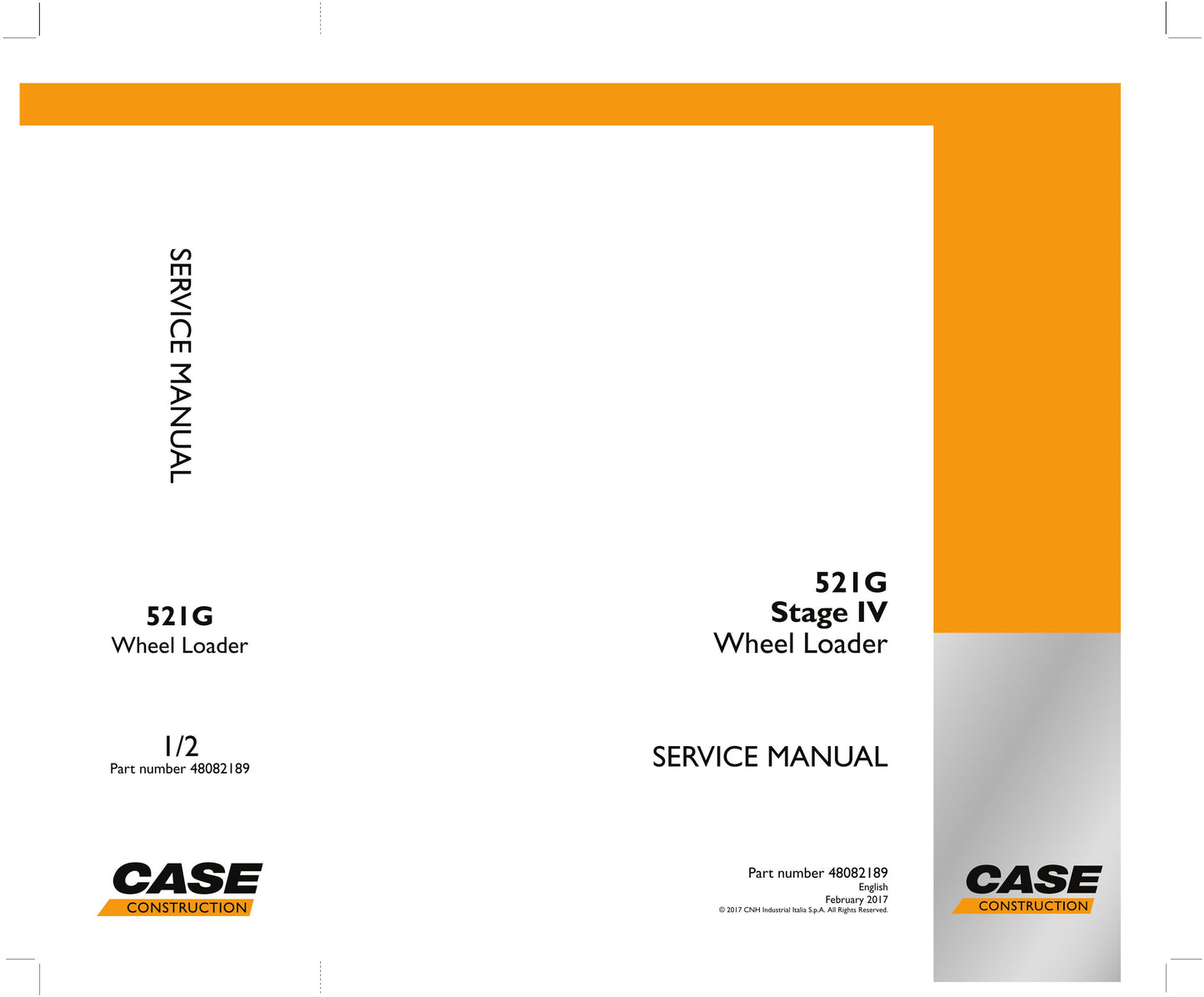 CASE 521G Wheel Loader Factory Workshop Service Manual 48082189