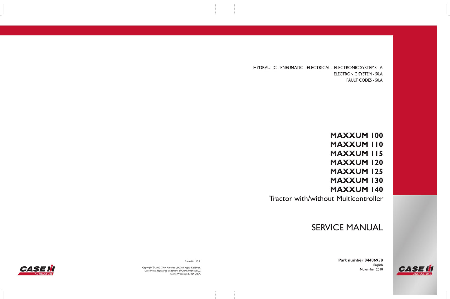 CASE MAXXUM 100 MAXXUM 110 MAXXUM 115 MAXXUM 120 MAXXUM 125 MAXXUM 130 MAXXUM 140 Tractor Factory Workshop Service Manual 84404952