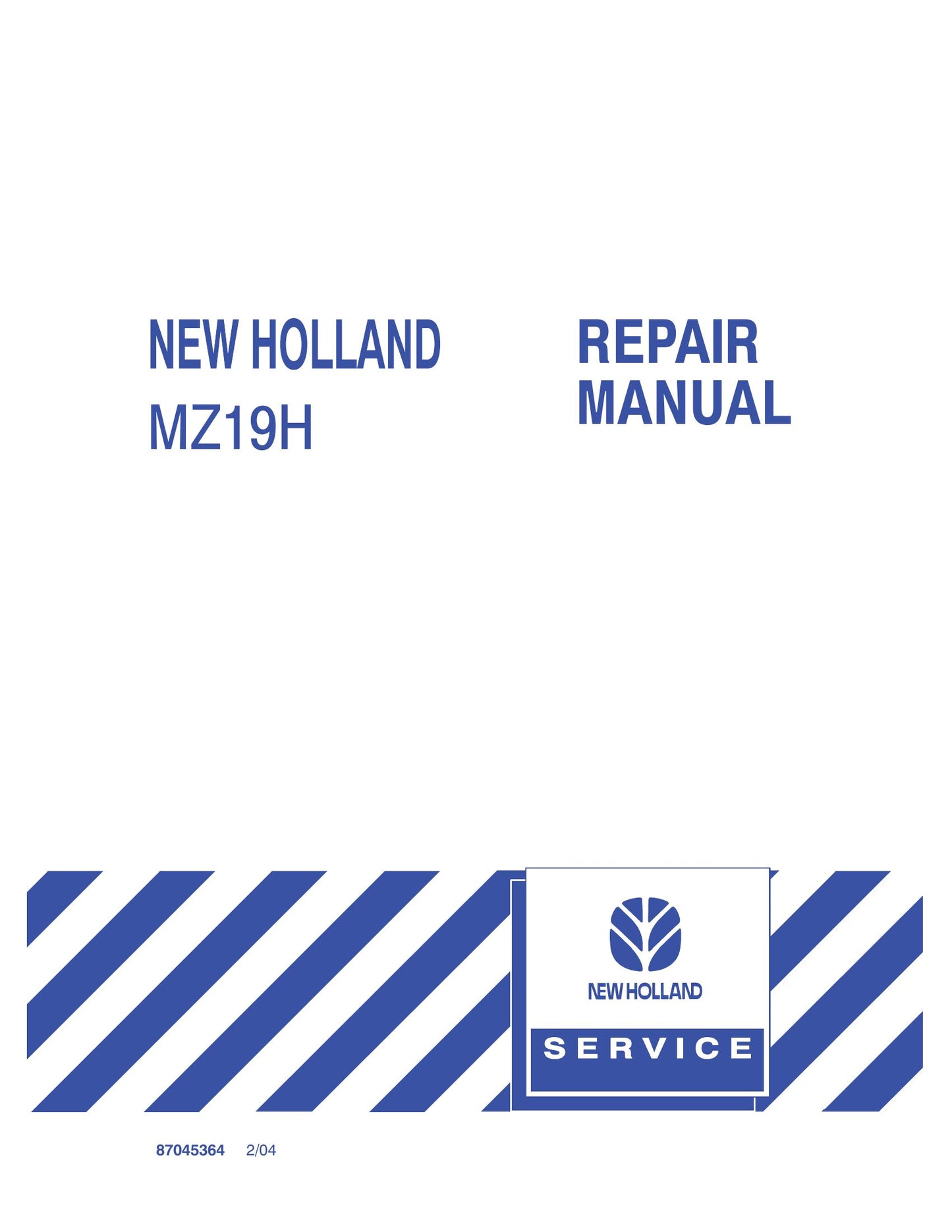 New Holland MZ19H Zero Radius Tractor Factory Workshop Repair Manual 87045364