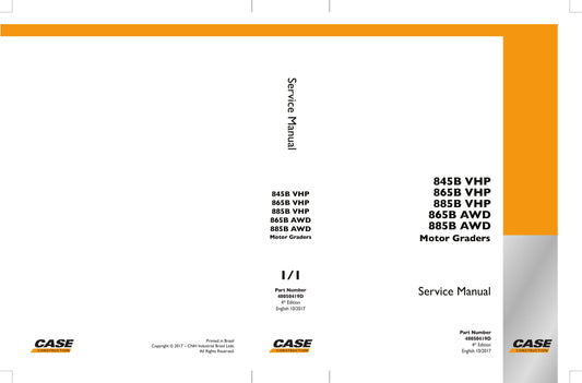 CASE 845B VHP 865B VHP 885B VHP 865B AWD 885B AWD Motor Grader Factory Workshop Service Manual 48050419D
