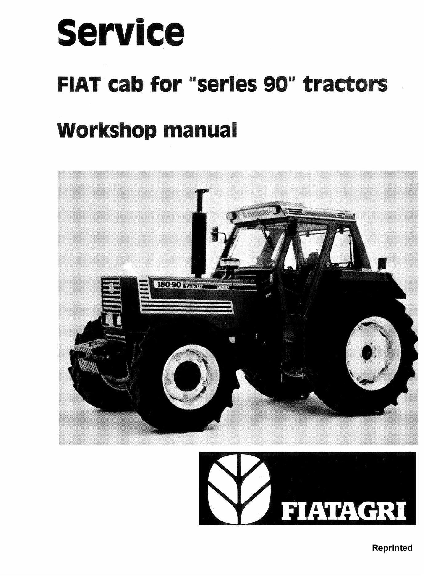 FIAT AGRI 55-90 60-90 70-90 80-90 90-90 100-90 115-90 130-90 140-90 160-90 180-90 Tractor Workshop Manual