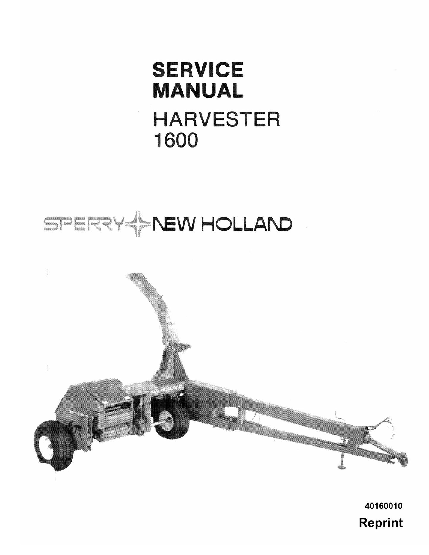 New Holland 1600 Harvester Factory Workshop Service Manual 40160010
