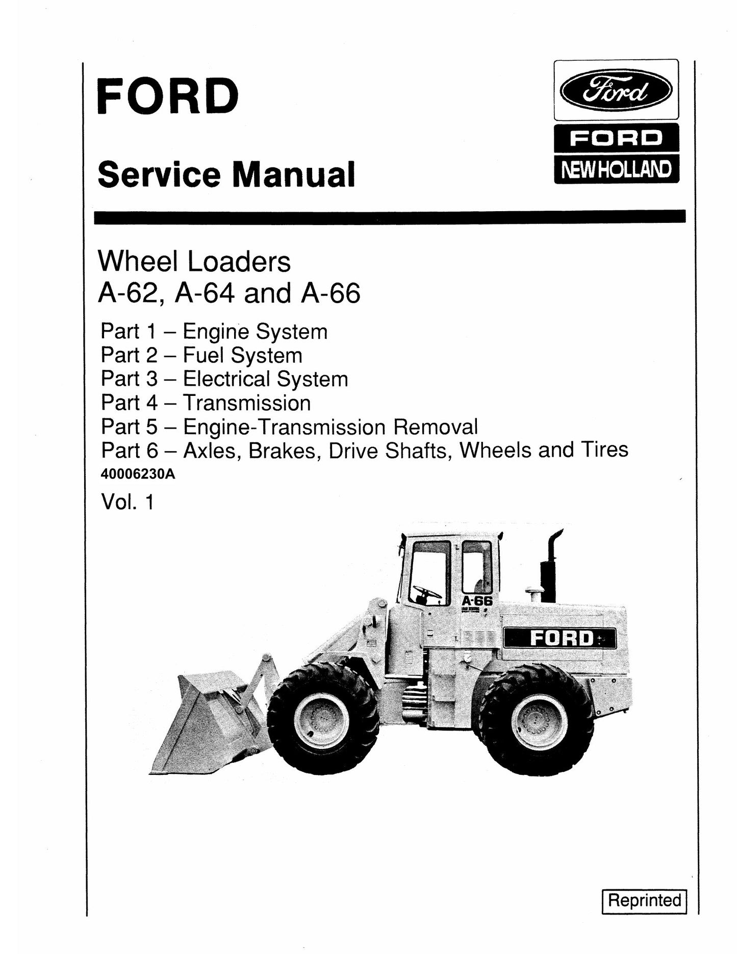 FORD A-62 A-64 A-66 Wheel Loader Factory Workshop Service Manual 40006230A