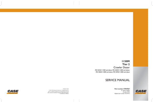CASE 1150M Bulldozer Factory Workshop Service Manual 47907867