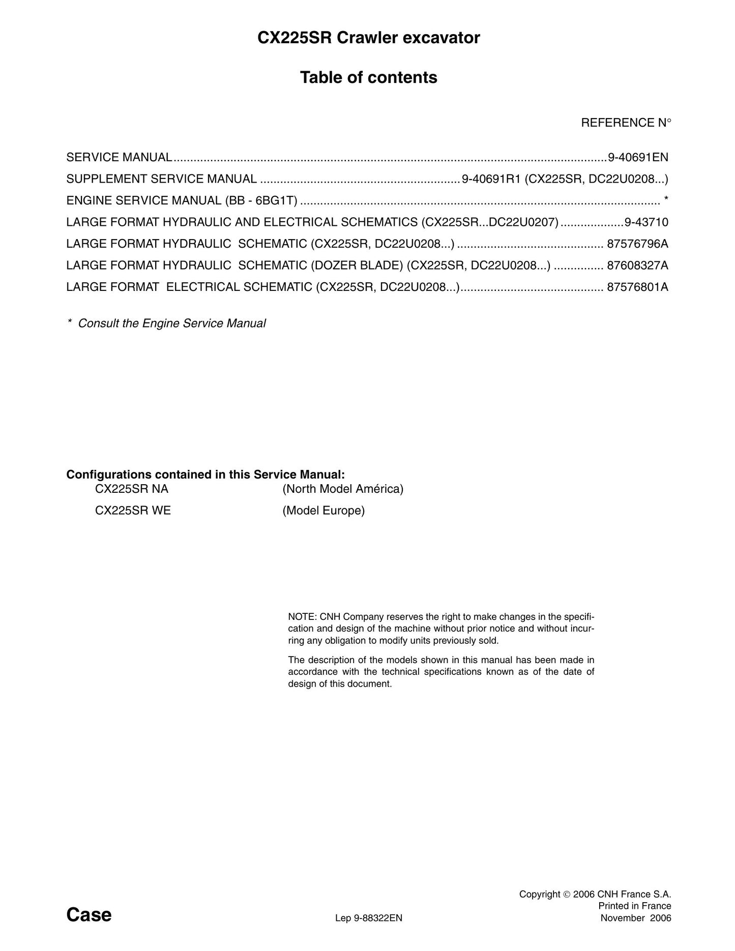 CASE CX225SR DC22U0208 DC22U0207 Crawler Excavator Factory Workshop Service Manual 9-40691EN