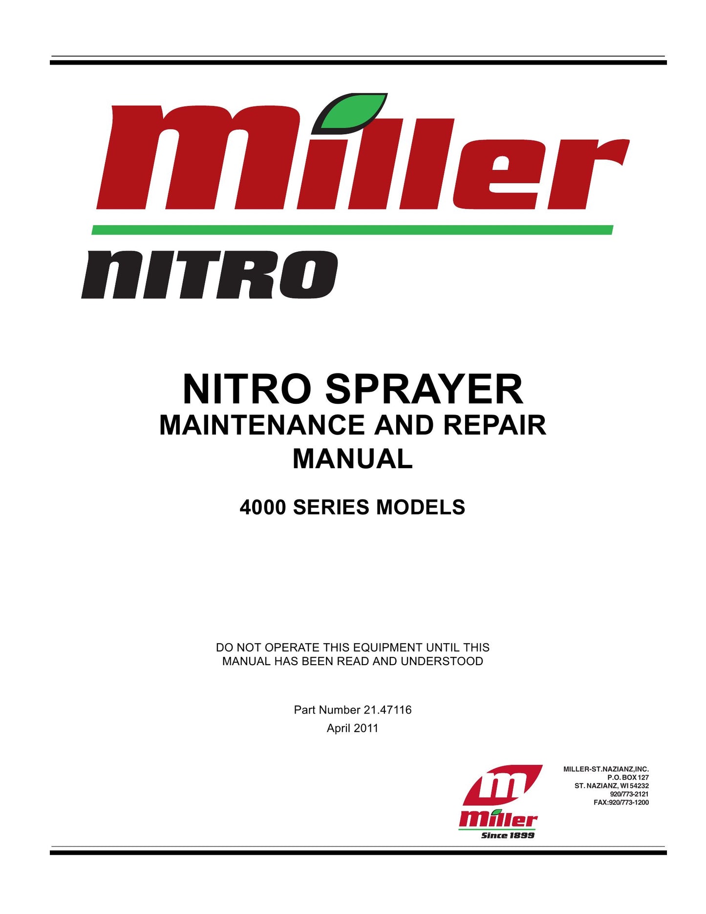Miller 4000 Series 4215 4215HT 4240HT 4275 4315 4365 Nitro Sprayer Maintenance and Factory Workshop Repair Manual 21.47116
