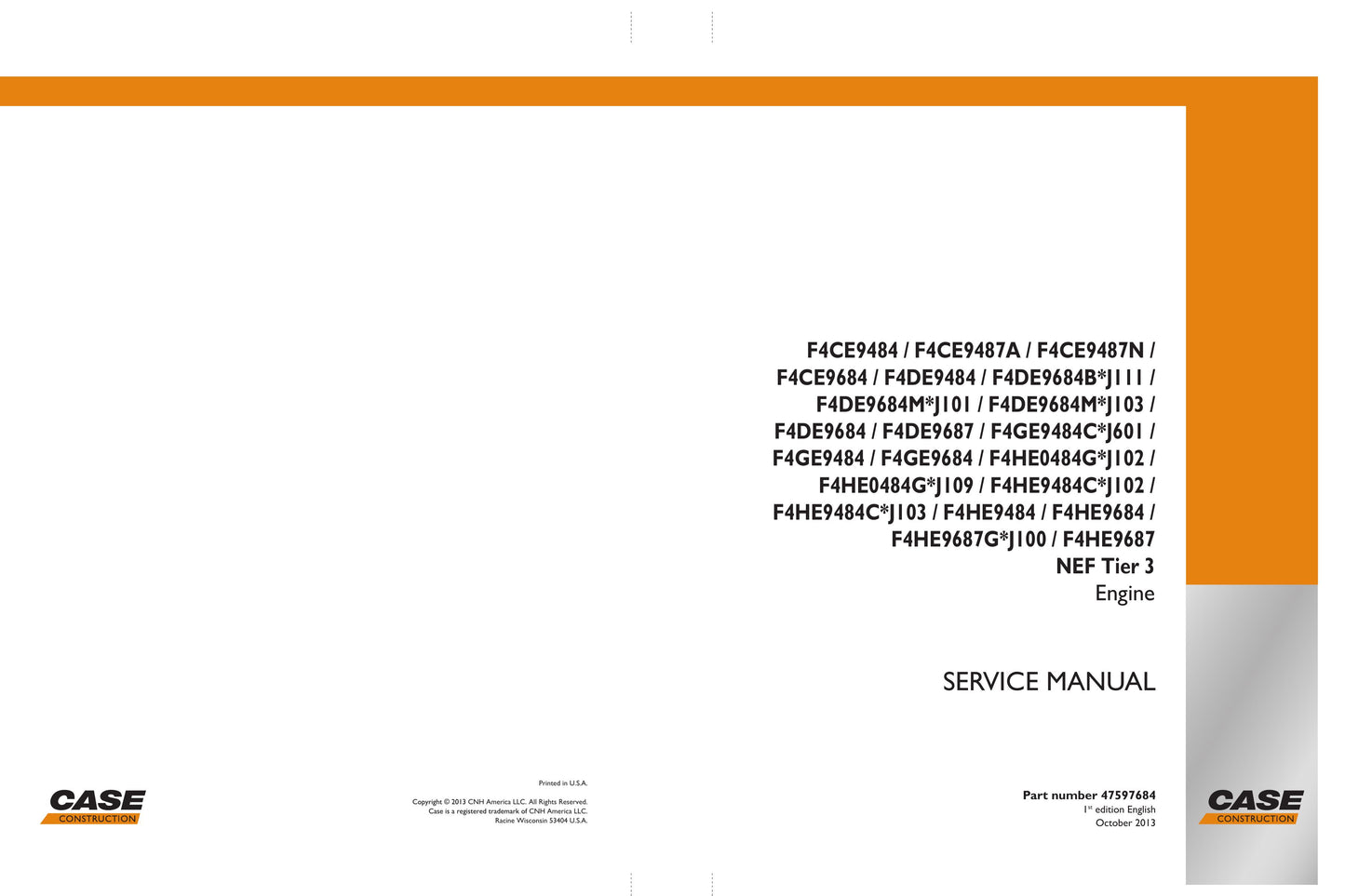 CASE F4CE9484 F4CE9487A F4CE9487N F4DE9484 F4DE9684 F4GE9484 F4HE0484 Engine Factory Workshop Service Manual 47597684