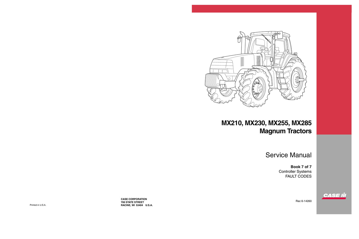 CASE MX210 MX230 MX255 MX285 Tractor Factory Workshop Service Manual 6-12720