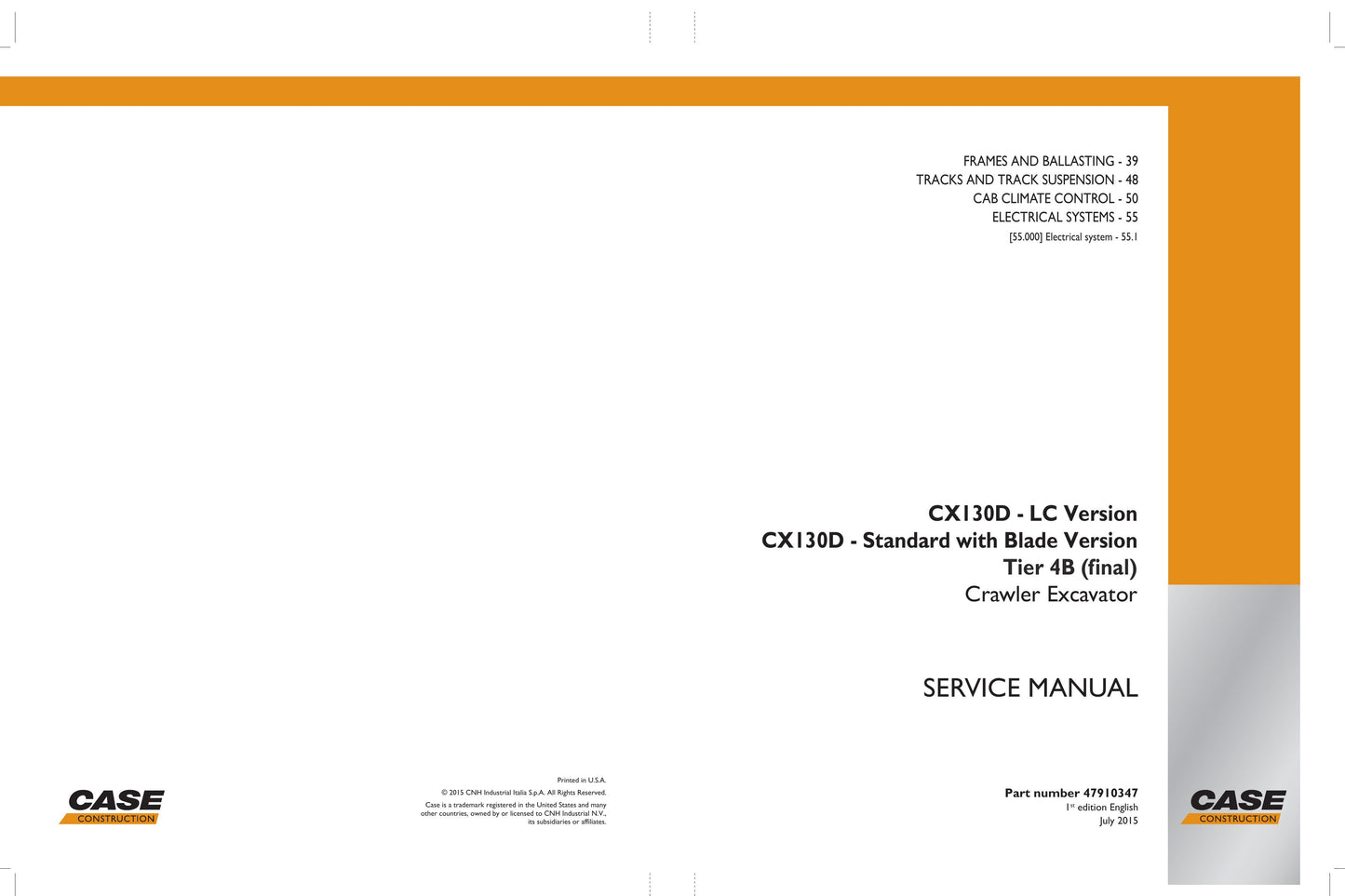 CASE CX130D Crawler Excavator Factory Workshop Service Manual 47916147
