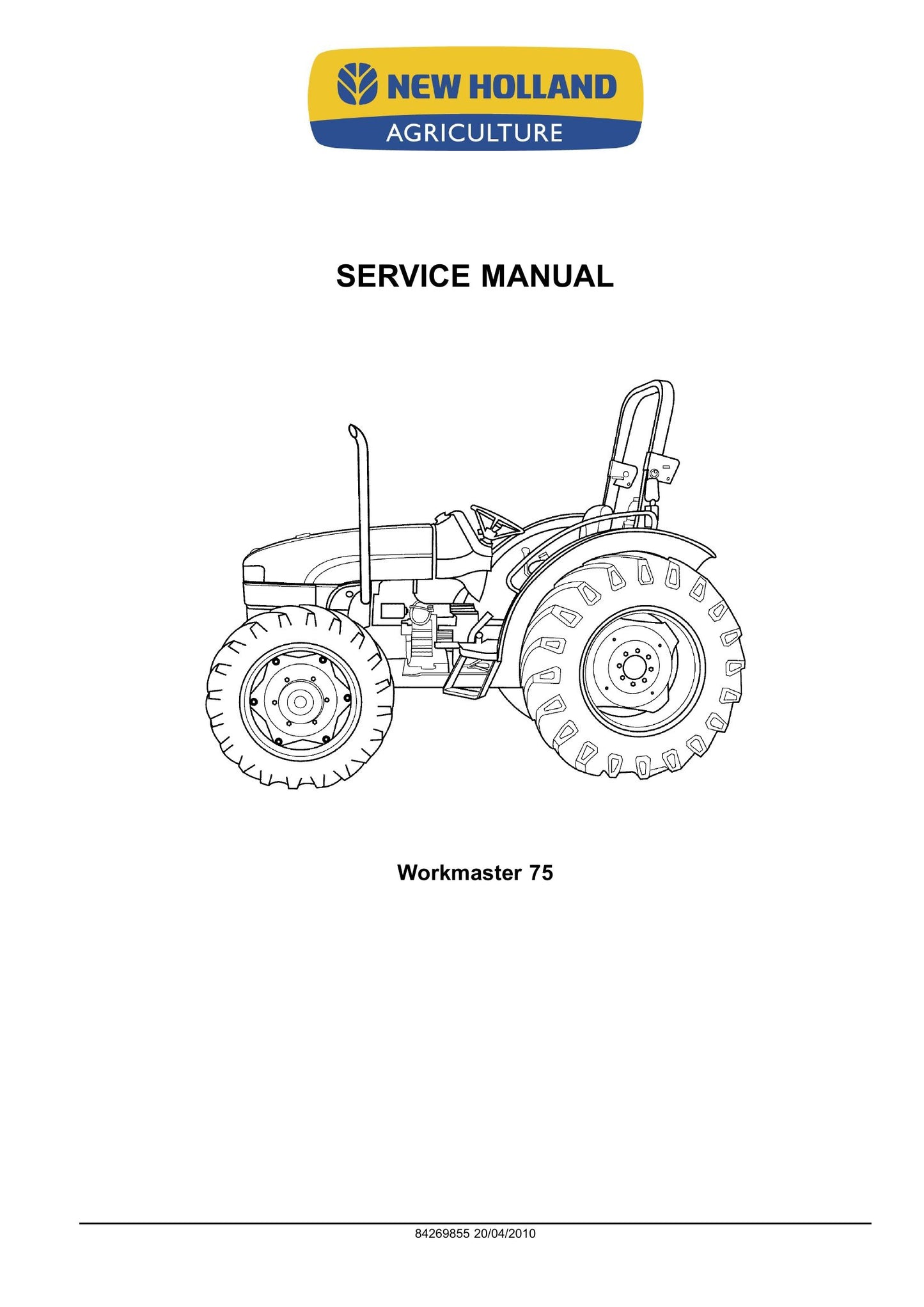 New Holland Workmaster 75 Tractor Factory Workshop Service Manual 84269855