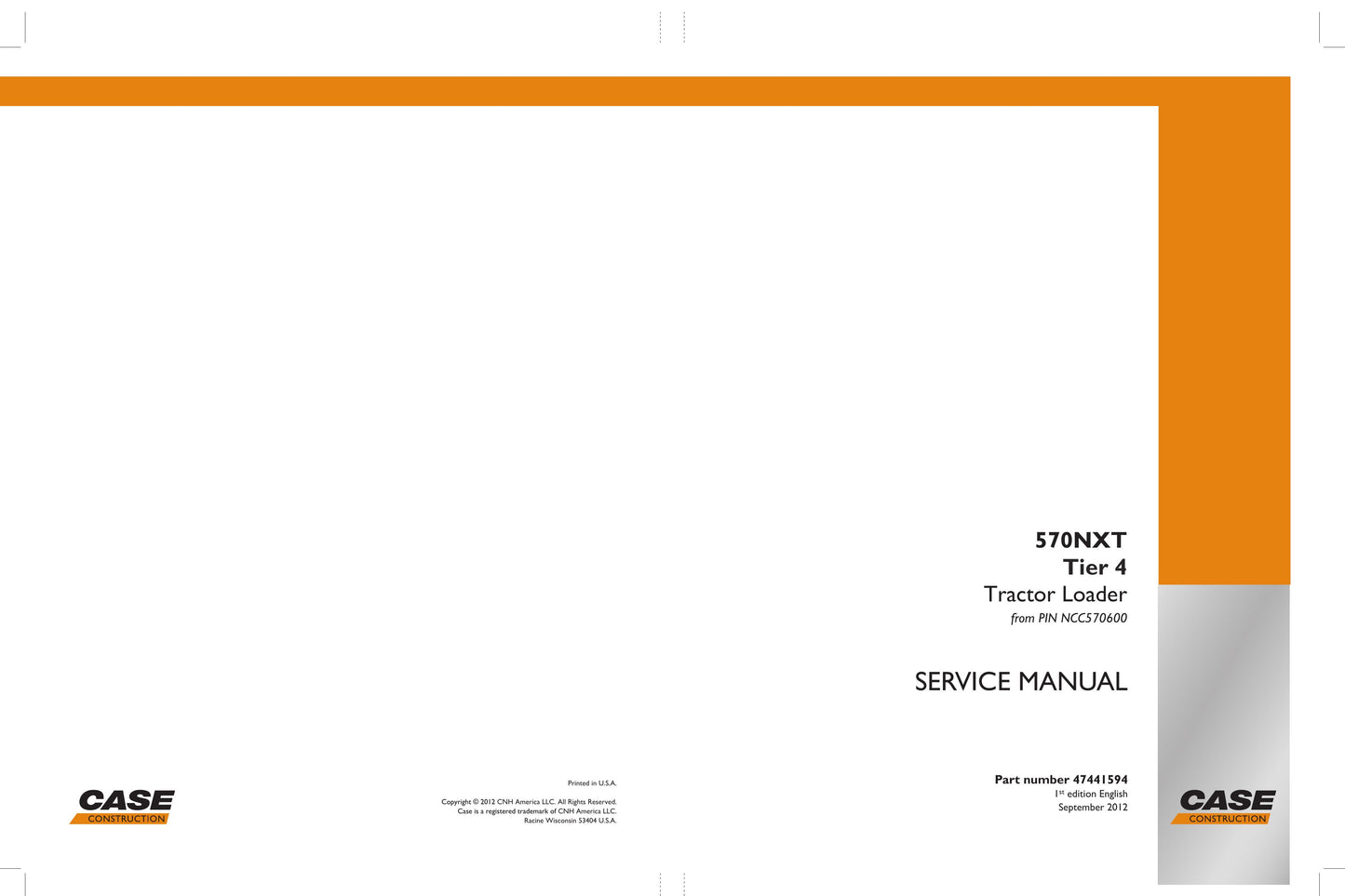 CASE 570NXT Tractor Loader Factory Workshop Service Manual 47441594