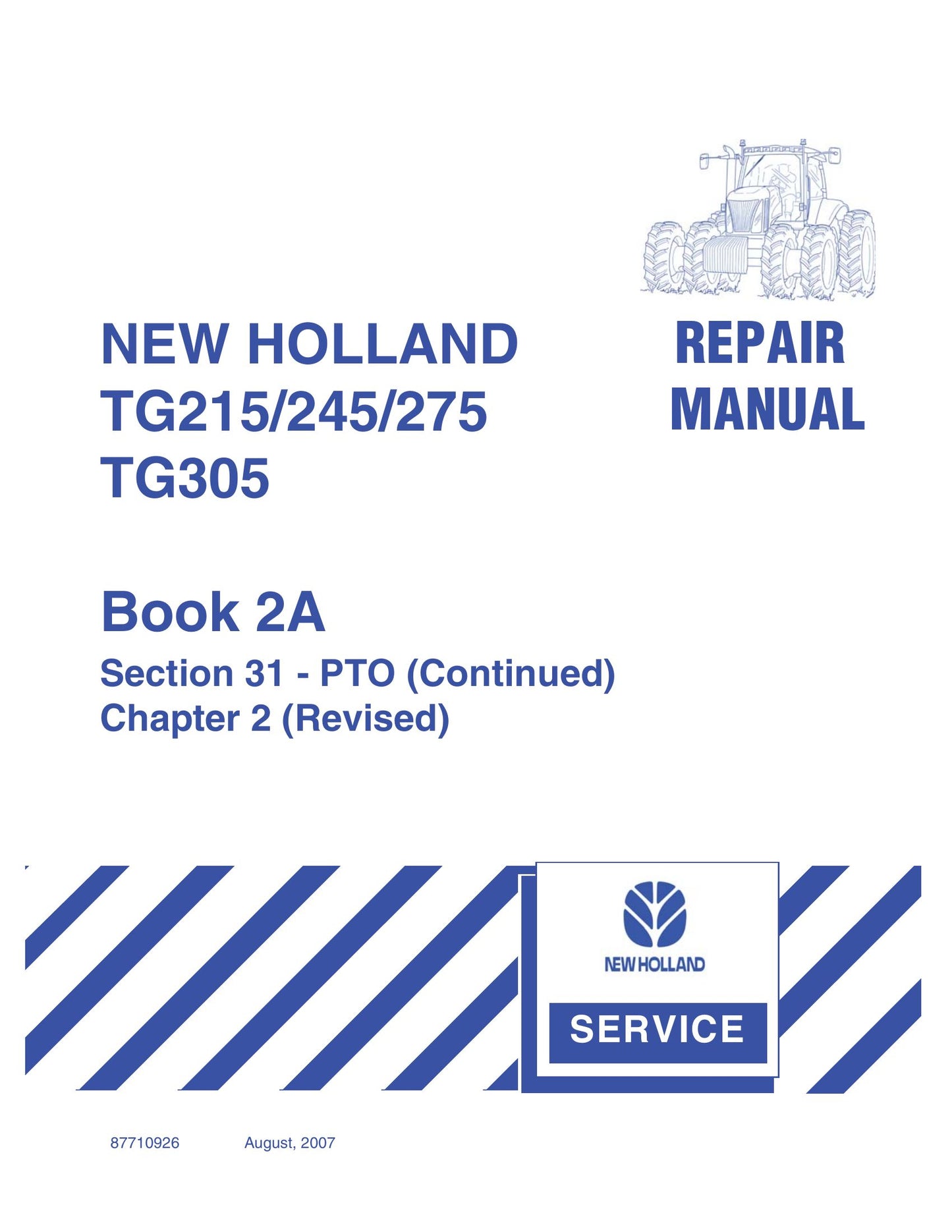 New Holland TG215 TG245 TG275 TG305 Tractor Factory Workshop Service Manual 87678533