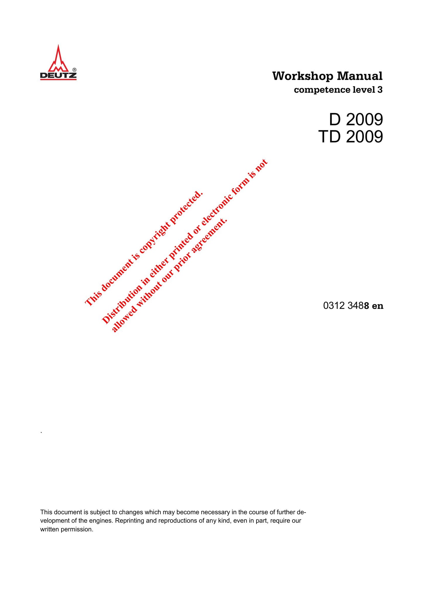 DEUTZ D 2009 TD 2009 Engine Workshop Manual 0312 3488 en