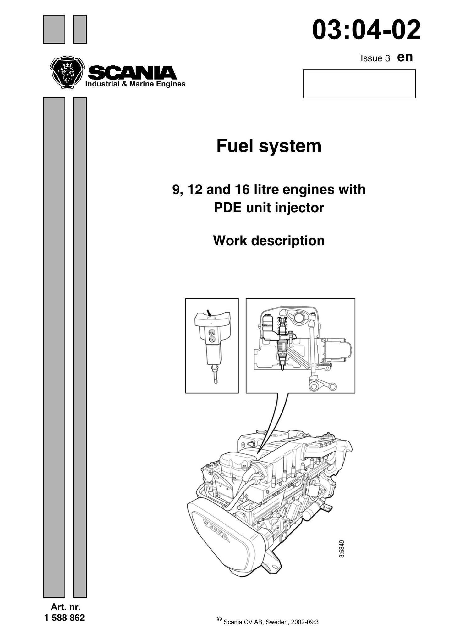 SCANIA 9 12 16 litre Industrial & Marine Engines Work Description 1 588 86203:04-02