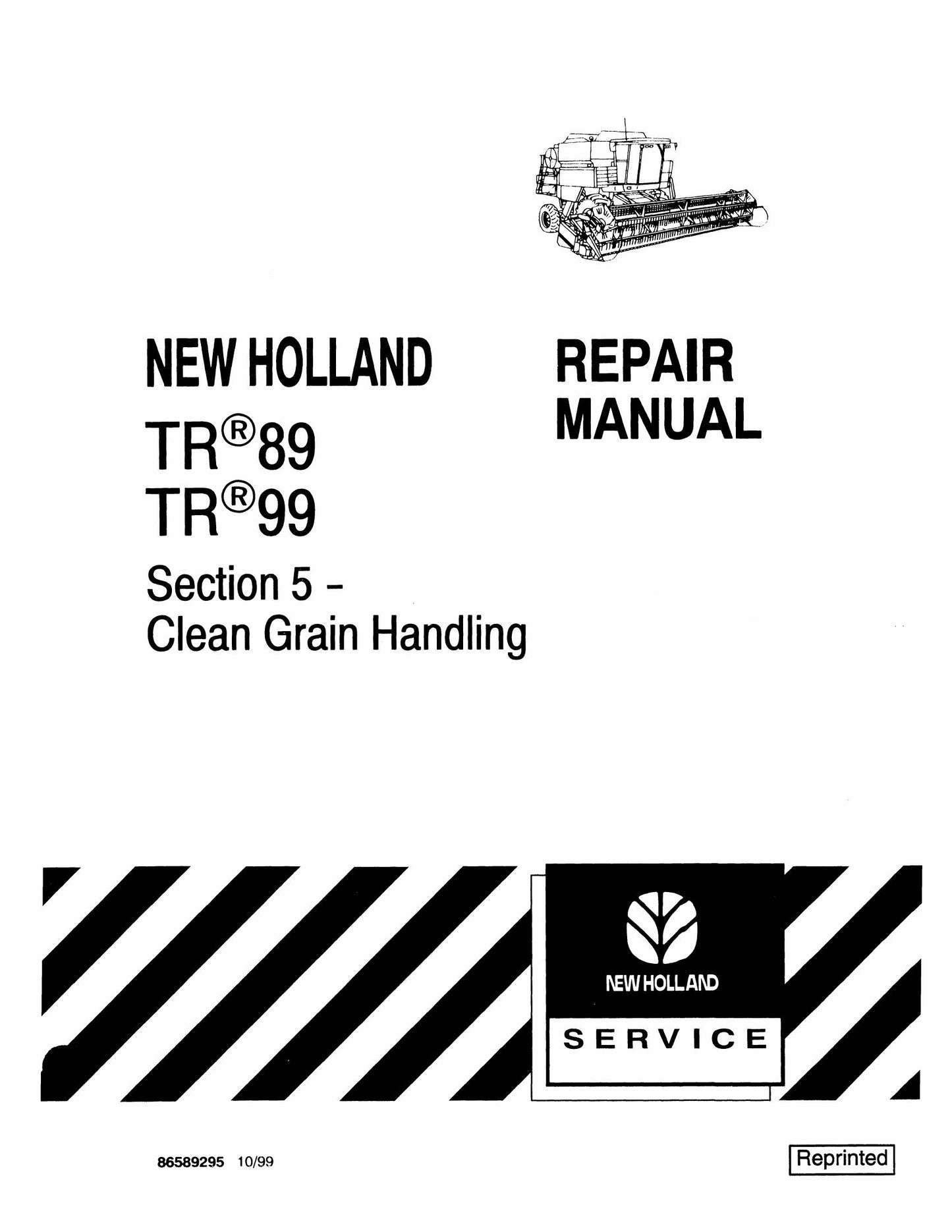 New Holland TR89 TR99 Combine Harvester Factory Workshop Repair Manual