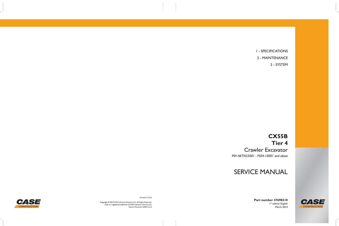 CASE CX55B Crawler Excavator Factory Workshop Service Manual 47698310 S5PS0013E01