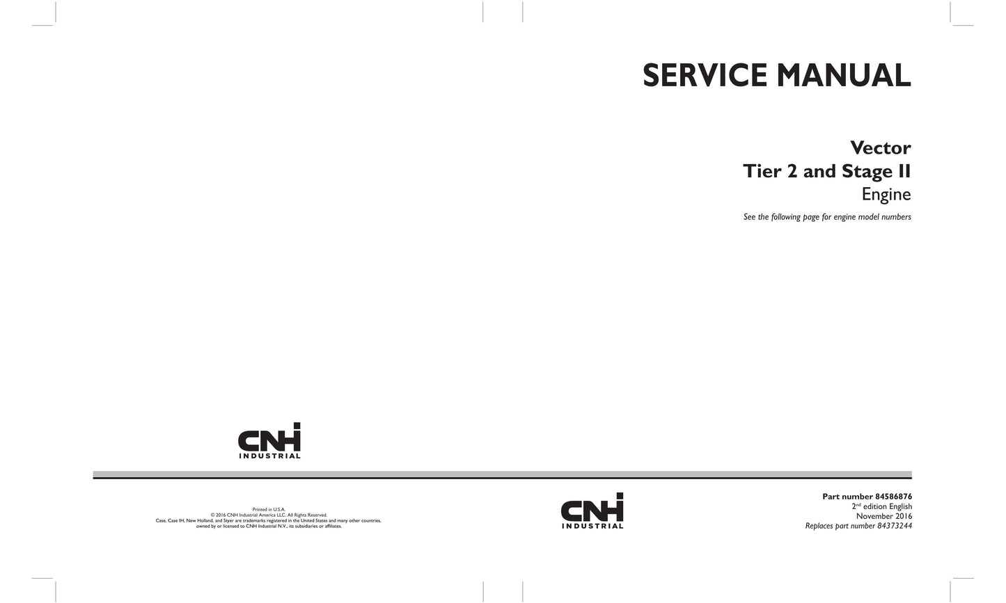 CNH Industrial Vector Tier 2 and Stage II Engine Factory Workshop Service Manual 84586876