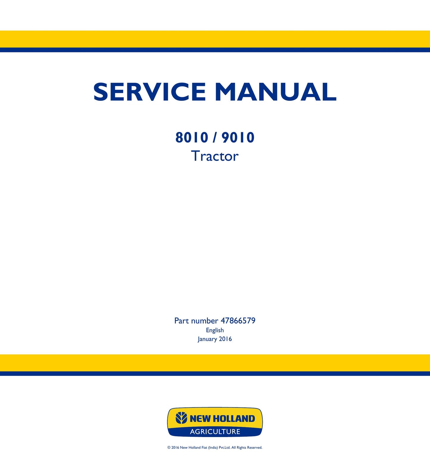 New Holland 8010 9010 Tractor Factory Workshop Service Manual 47866579