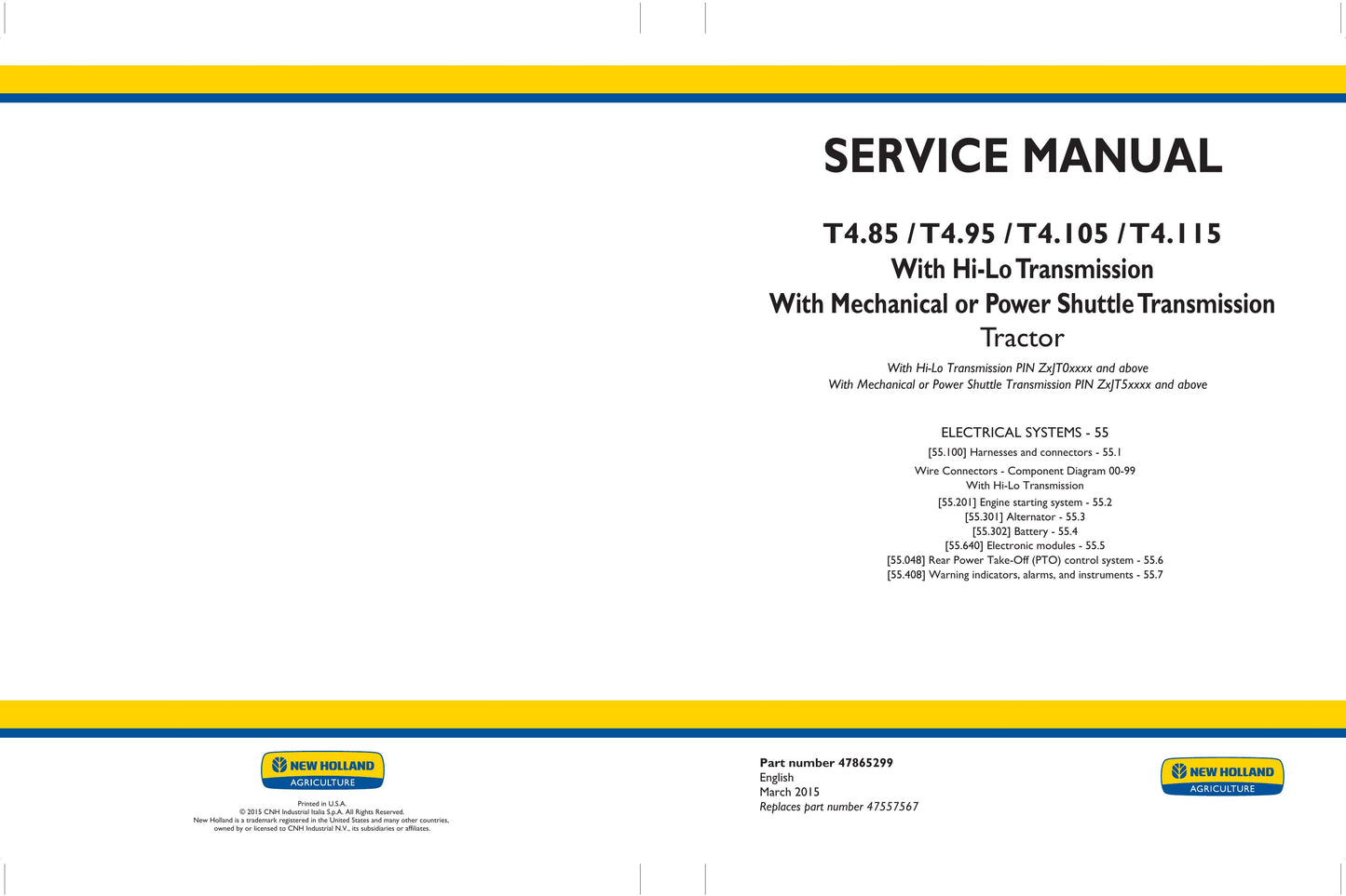 New Holland T4.85 T4.95 T4.105 T4.115 Tractor Factory Workshop Service Manual 47865294