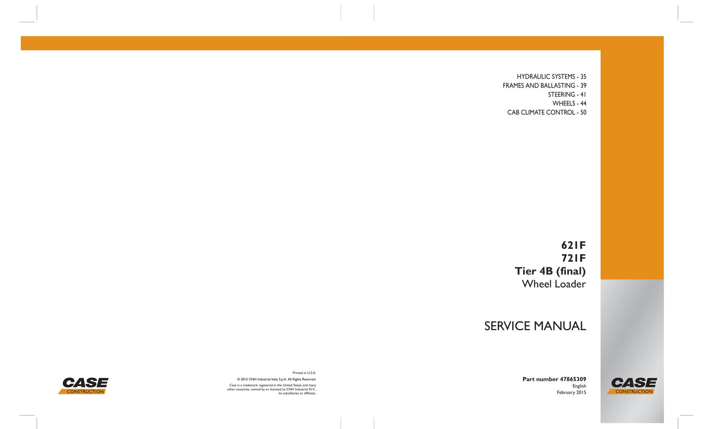 CASE 621F 721F Wheel Loader Factory Workshop Service Manual 47865309